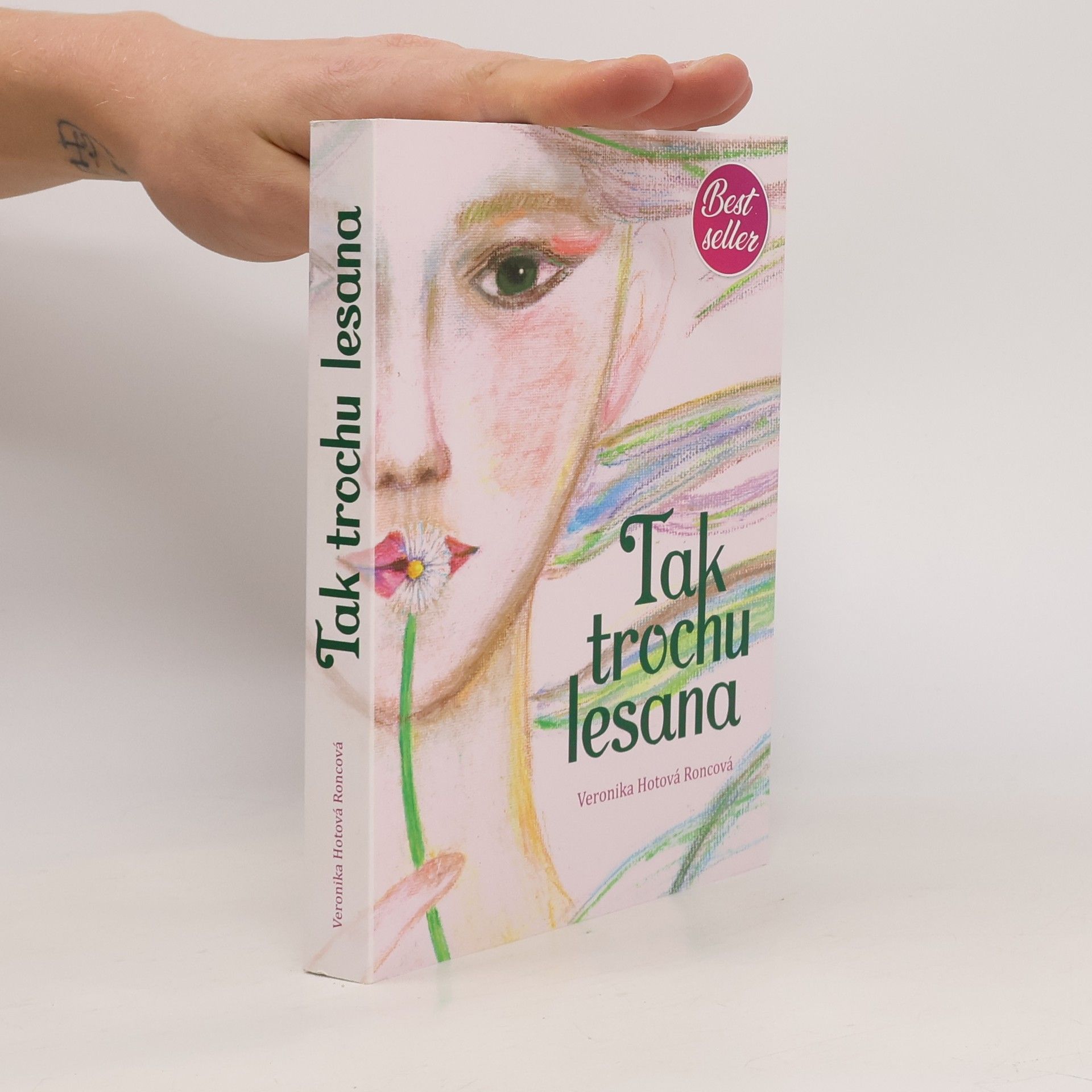 Veronika Hotová Roncová Tak trochu lesana