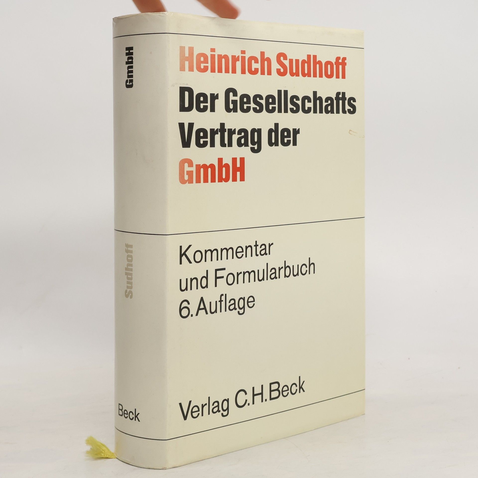 Heinrich Sudhoff Der Gesellschaftsvertrag der GmbH