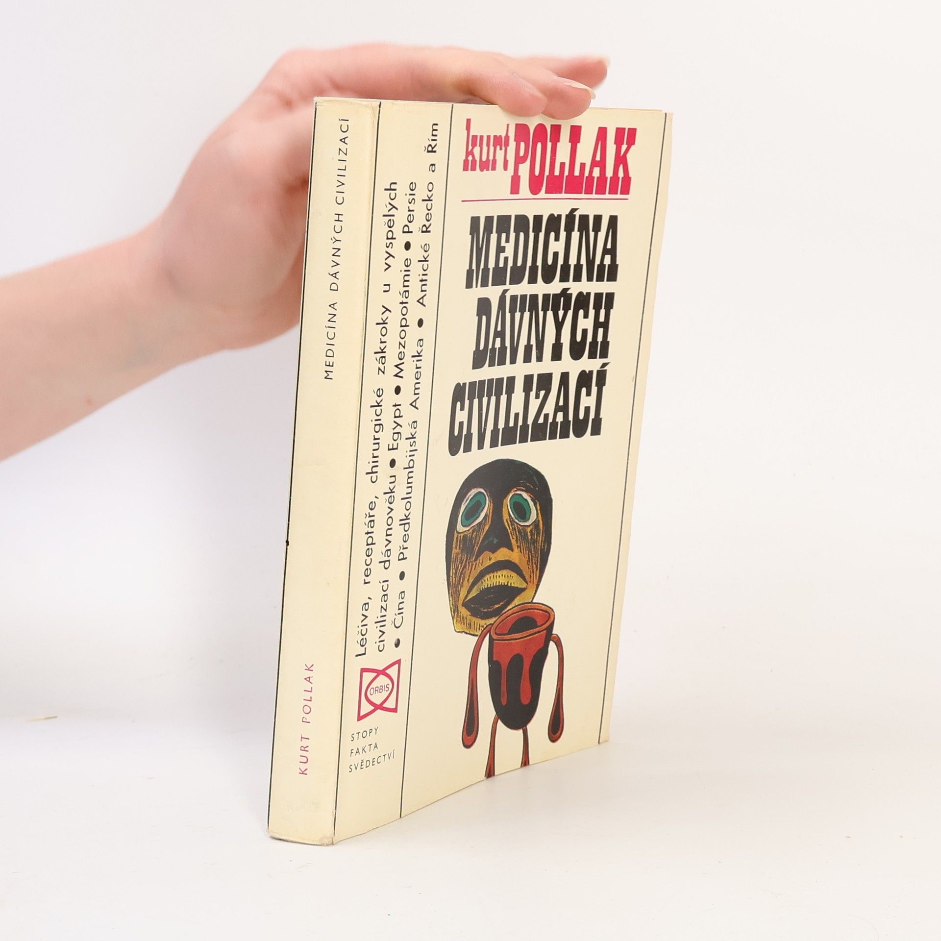 Kurt Pollak Medicína dávných civilizací