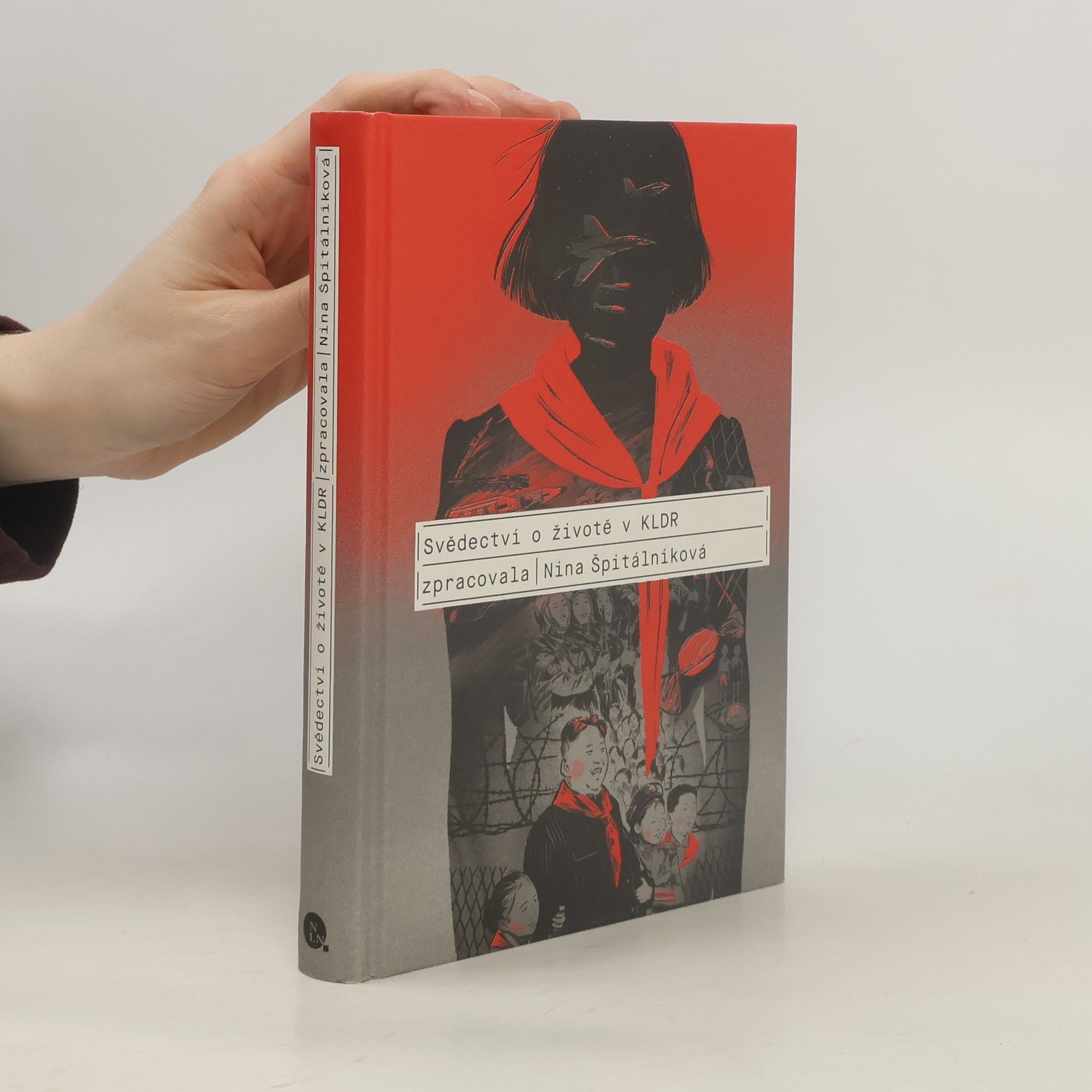 Nina Špitálníková Svědectví o životě v KLDR