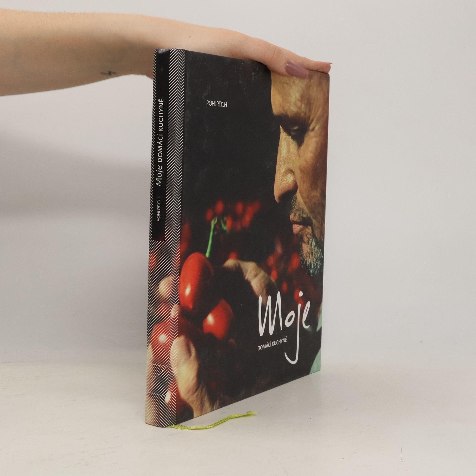 Zdeněk Pohlreich Moje domácí kuchyně