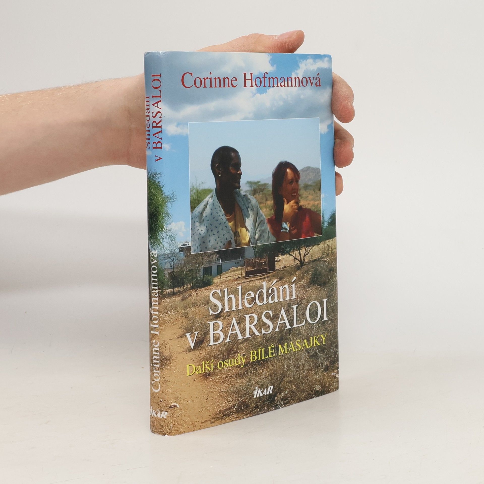 Corinne Hofmann Shledání v Barsaloi