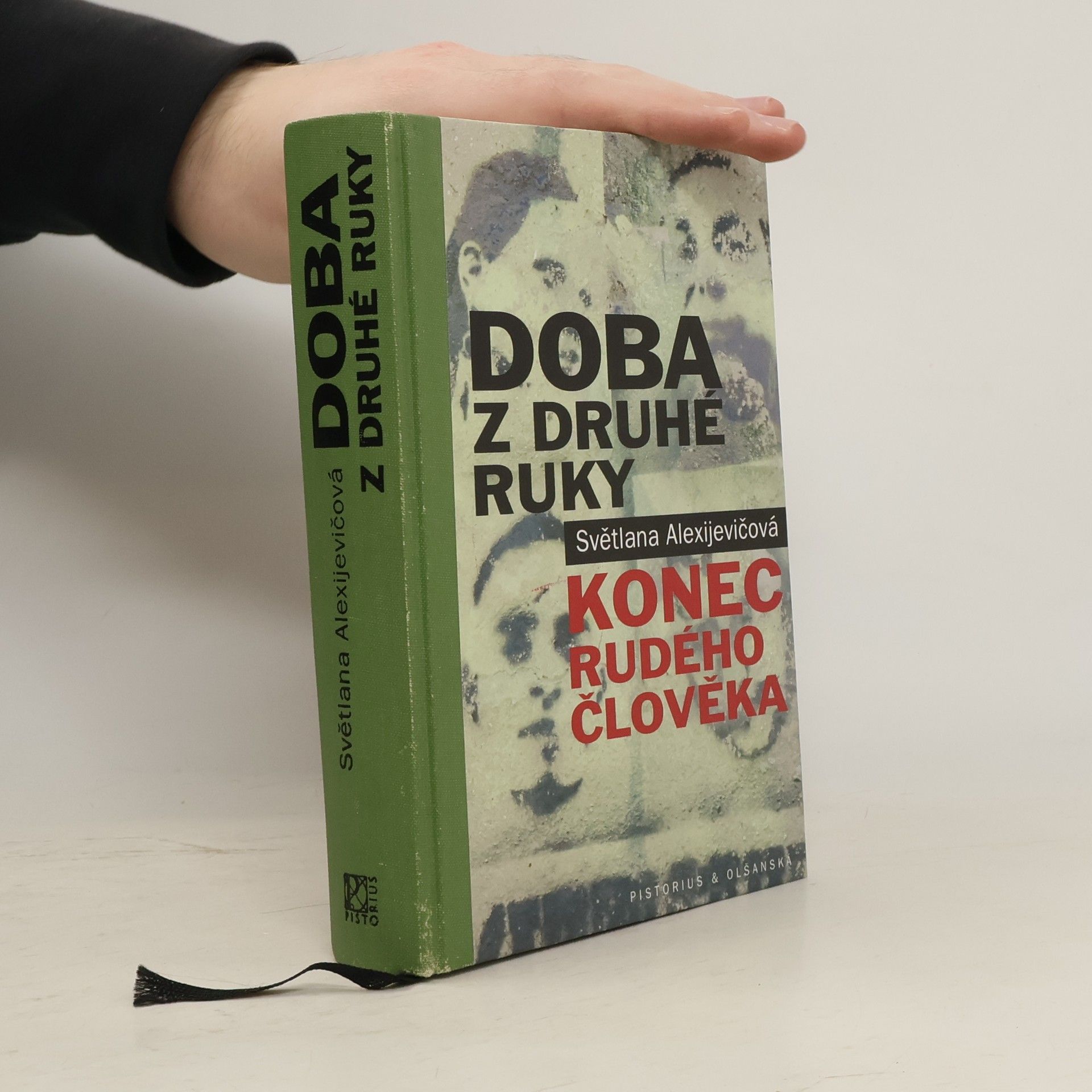 Světlana Alexandrovna Alexijevič Doba z druhé ruky. Konec rudého člověka