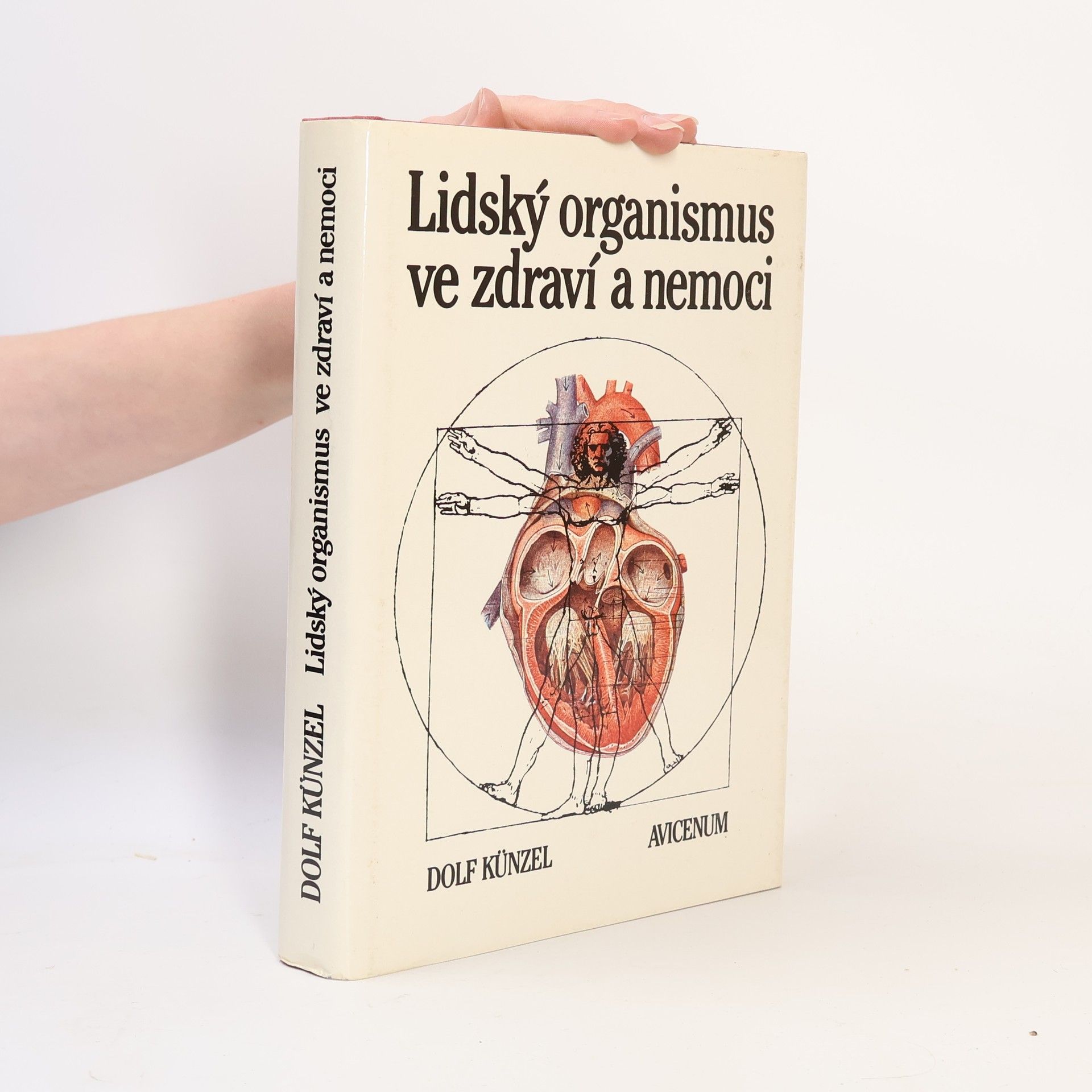 Dolf Künzel Lidský organismus ve zdraví a nemoci