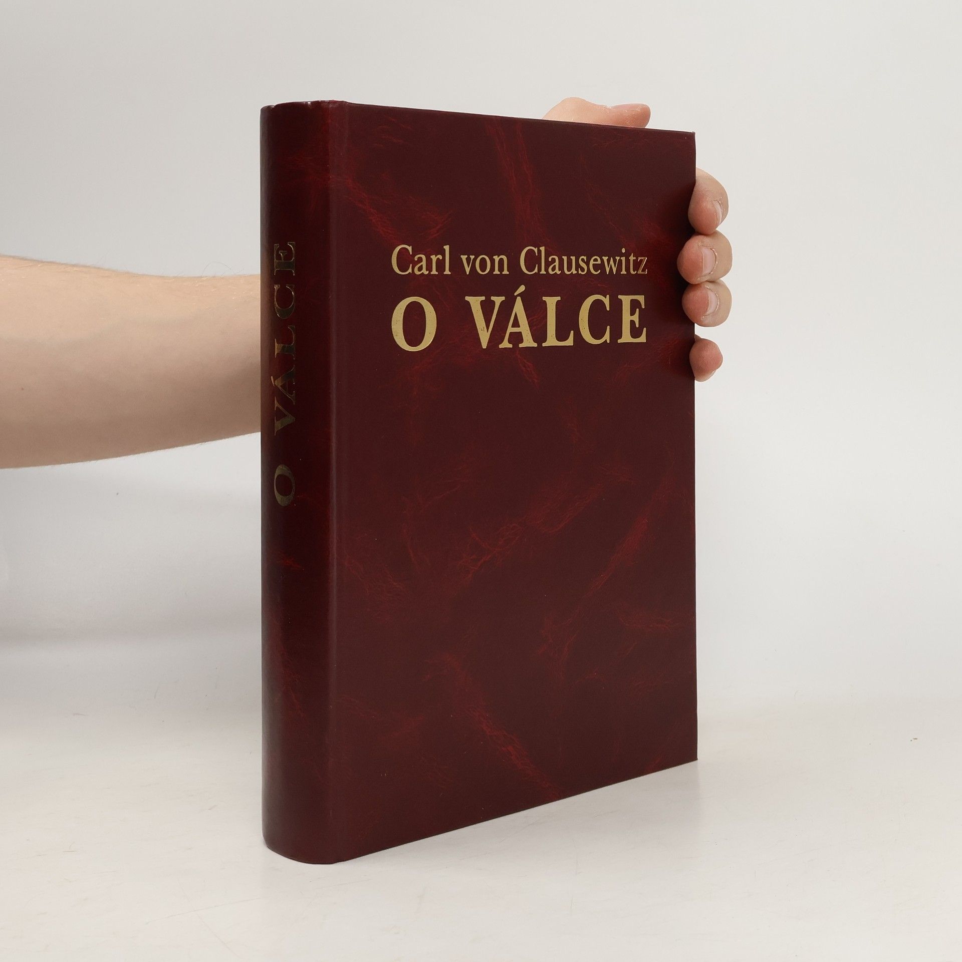 Carl von Clausewitz O válce