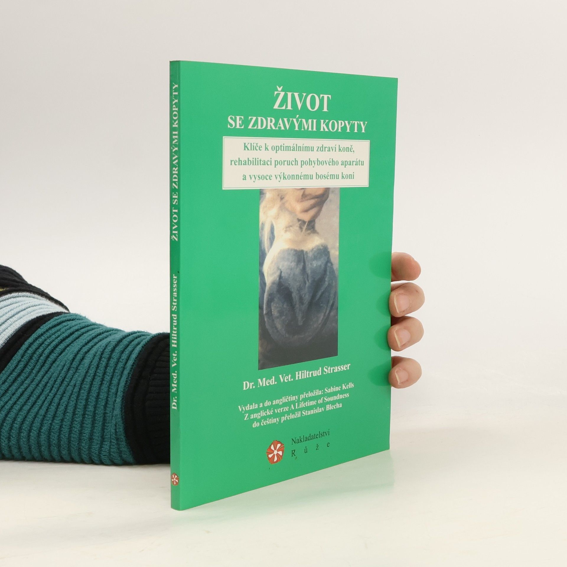 Hiltrud Strasser Život se zdravými kopyty