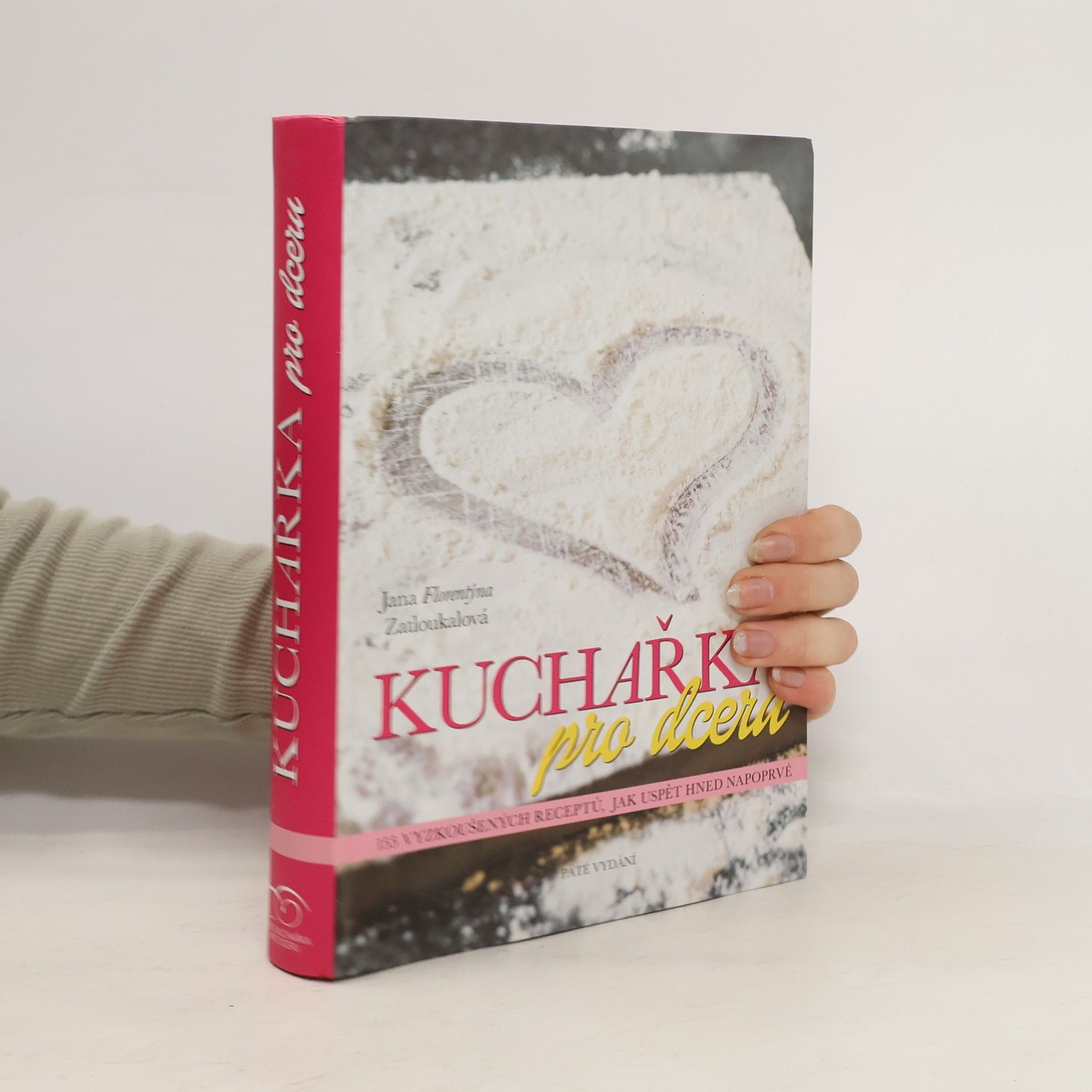 Jana Florentýna Pišová Kuchařka pro dceru