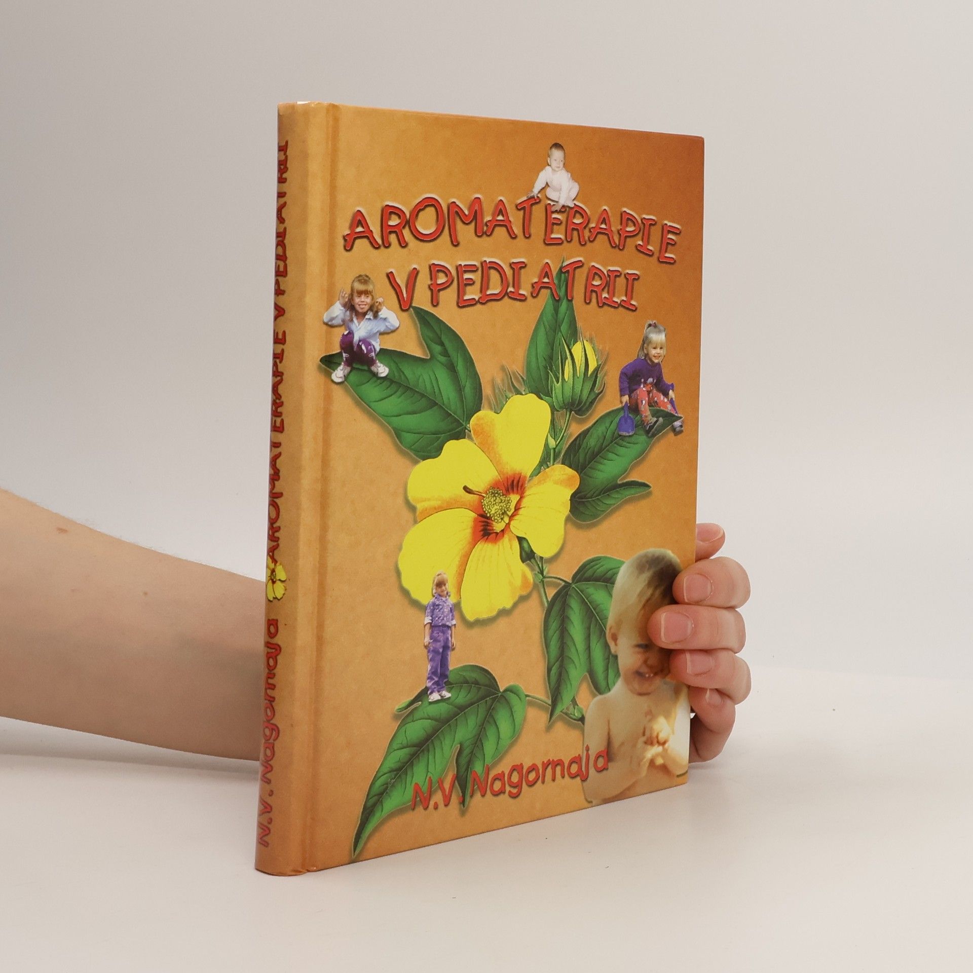 Natalia Vladimirovna Nagornaja Aromaterapie v pediatrii