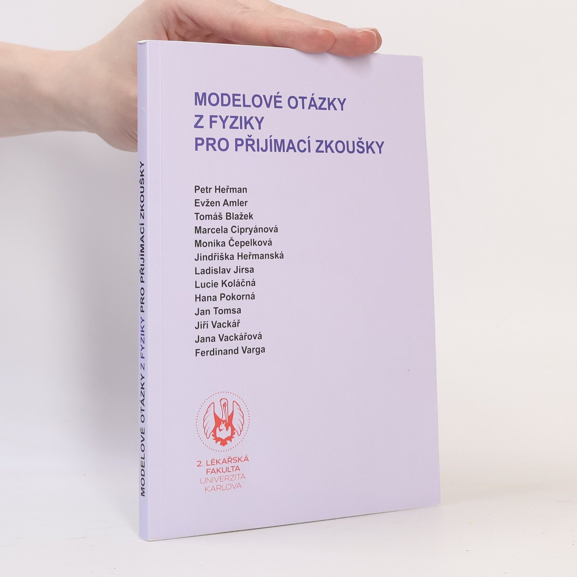 Various authors Modelové otázky z fyziky pro přijímací zkoušky