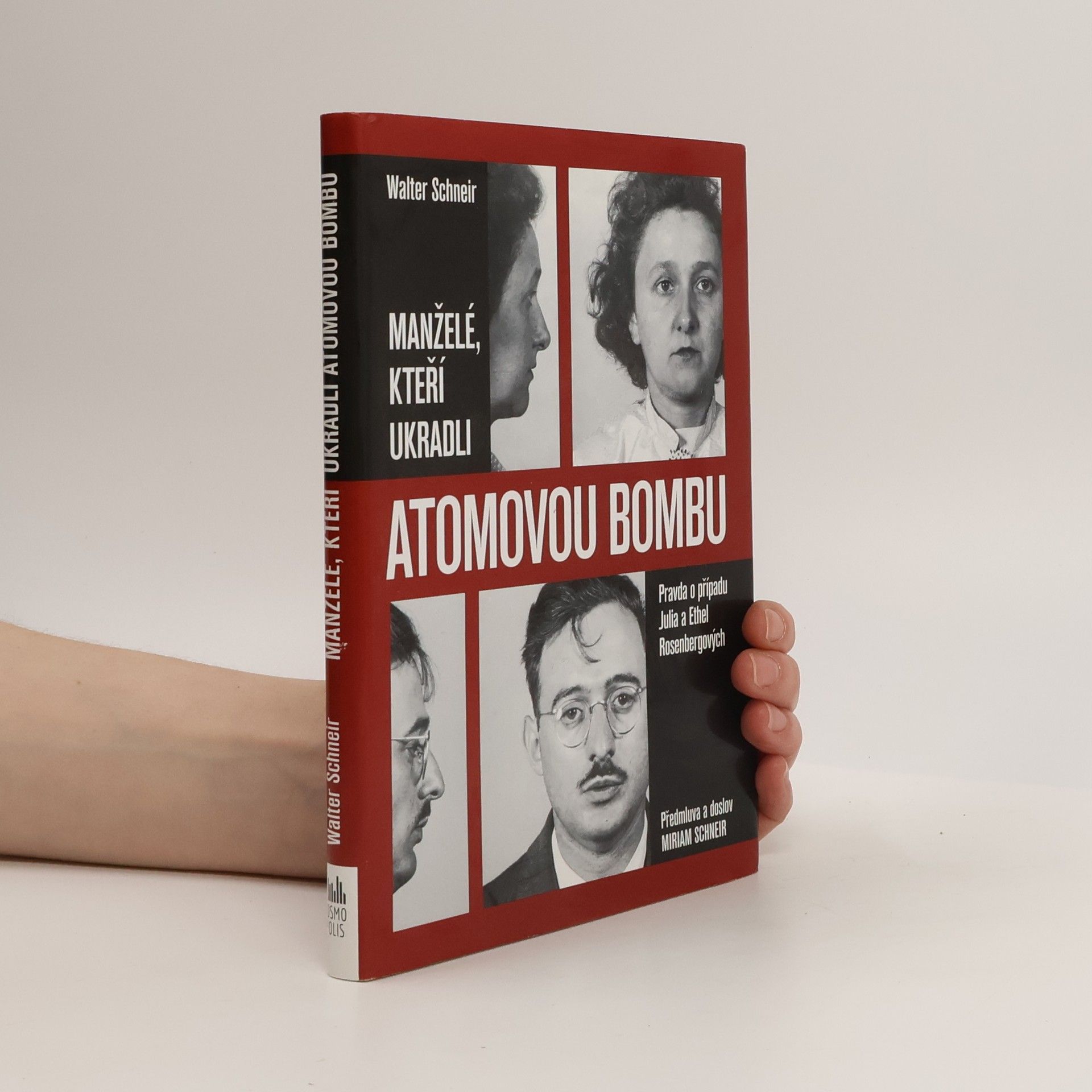 Walter Schneir Manželé, kteří ukradli atomovou bombu