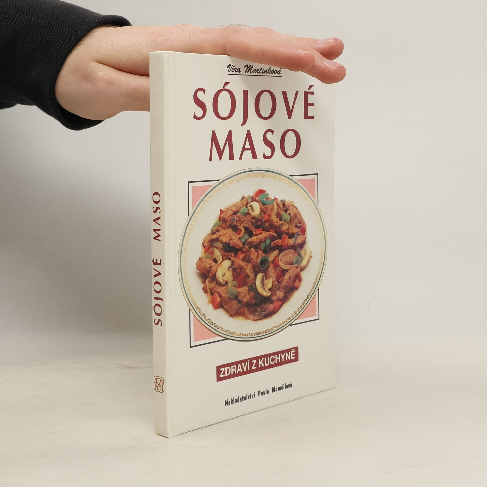 Věra Martinková Sójové maso