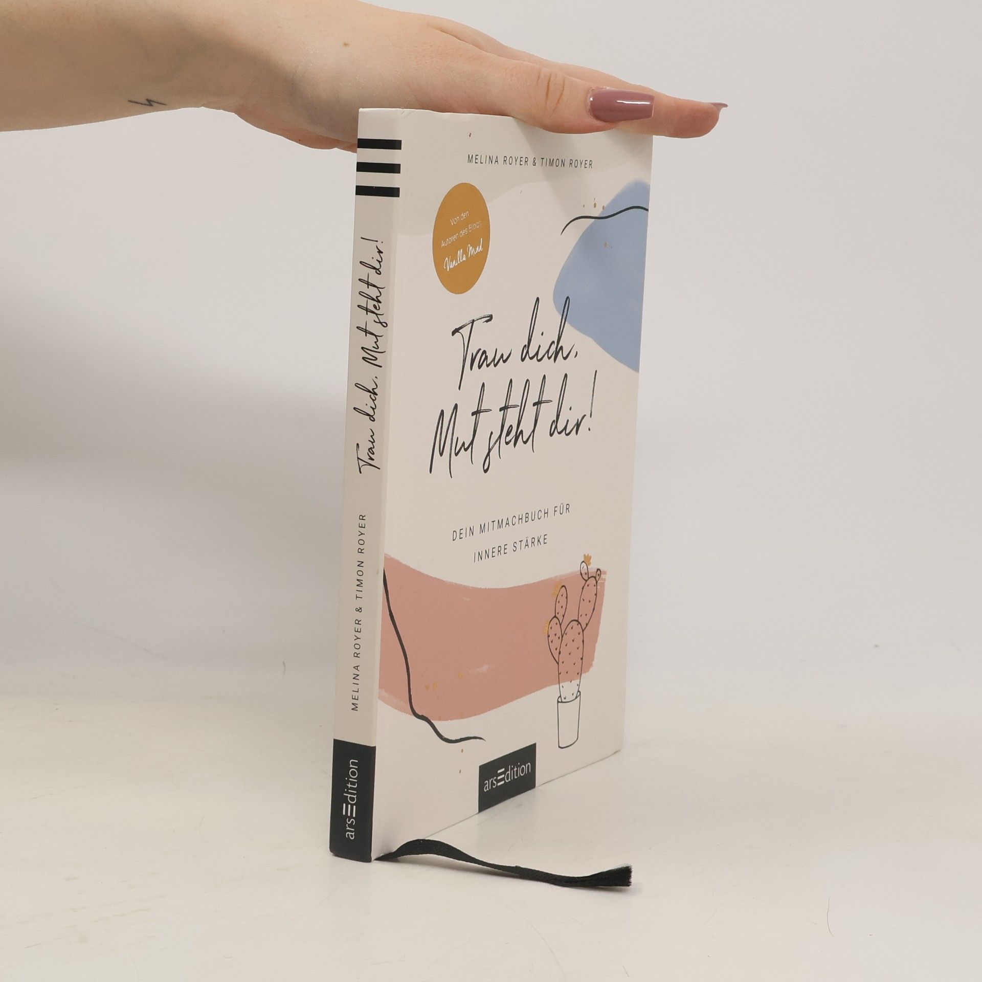Melina Royer Trau dich, Mut steht dir!. Dein Mitmachbuch für innere Stärke