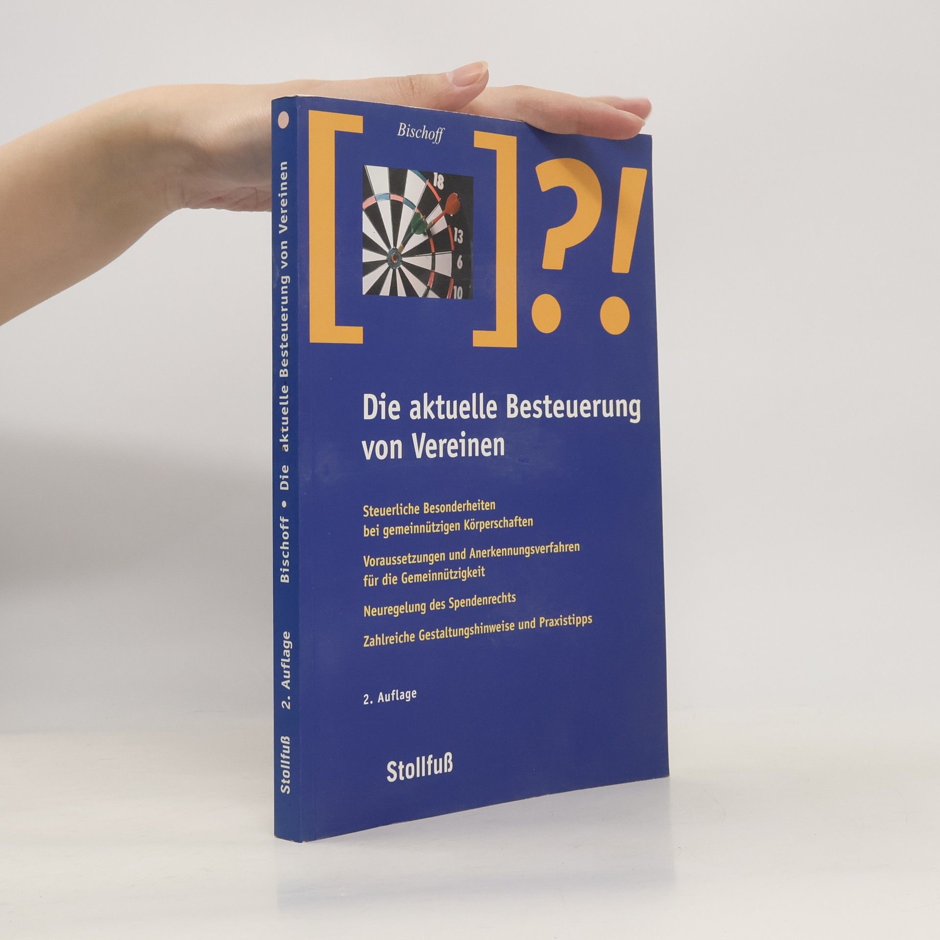 Werner H. Bischoff Die aktuelle Besteuerung von Vereinen