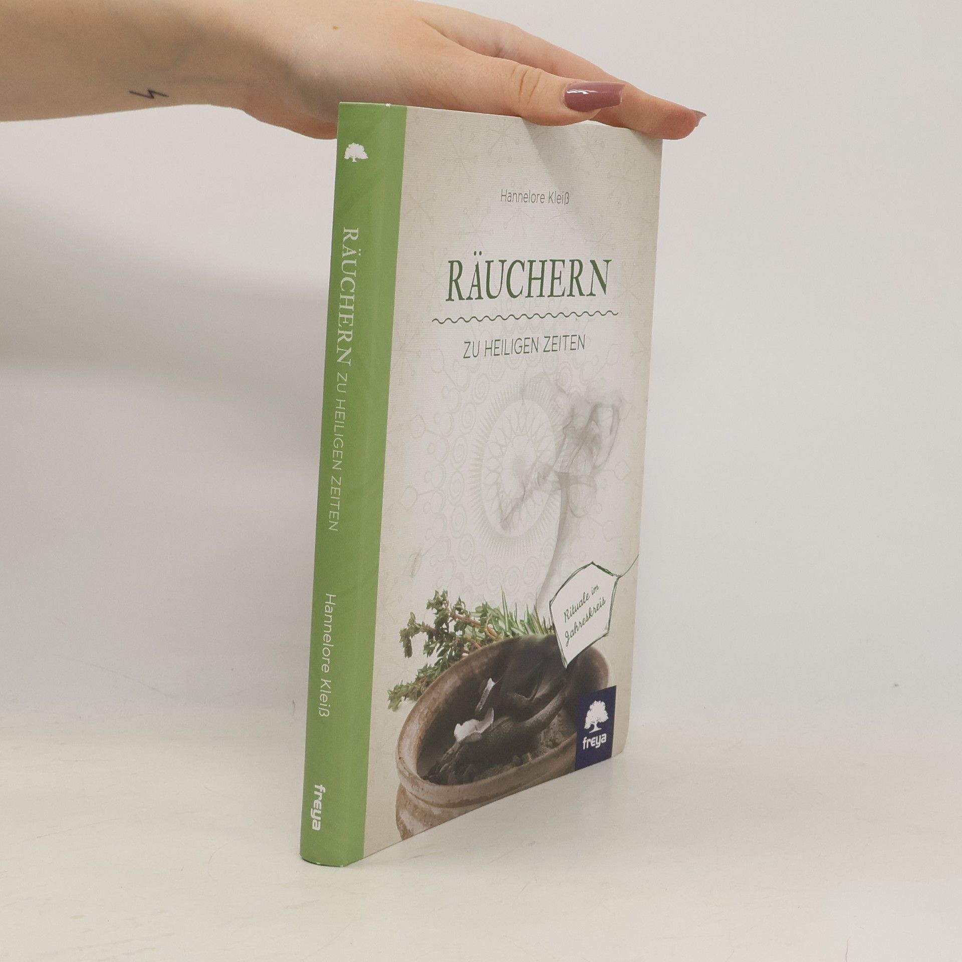 Hannelore Kleiß Räuchern zu heiligen Zeiten