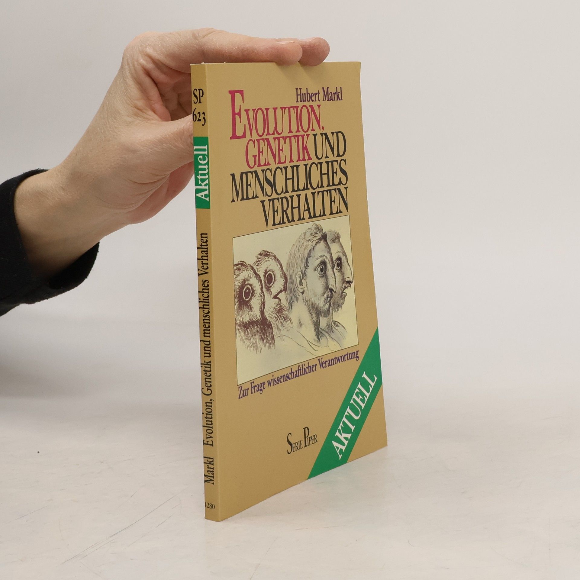 Hubert Markl Evolution, Genetik und menschliches Verhalten