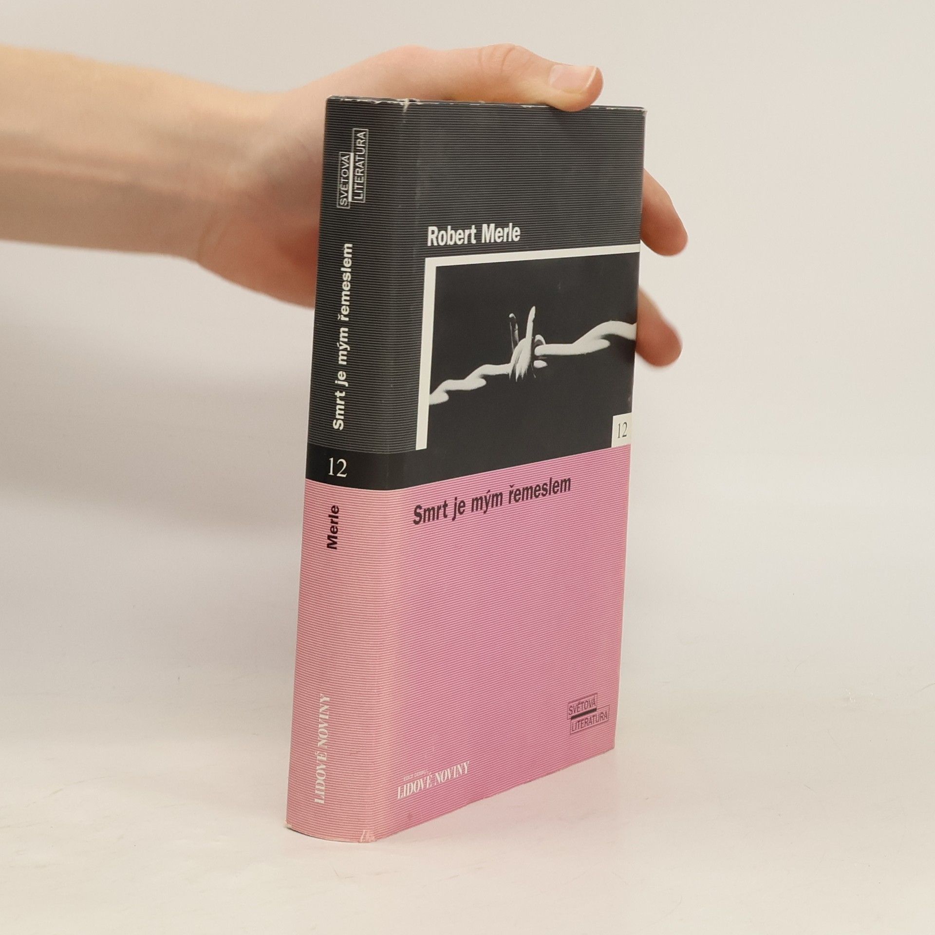Robert Merle Smrt je mým řemeslem