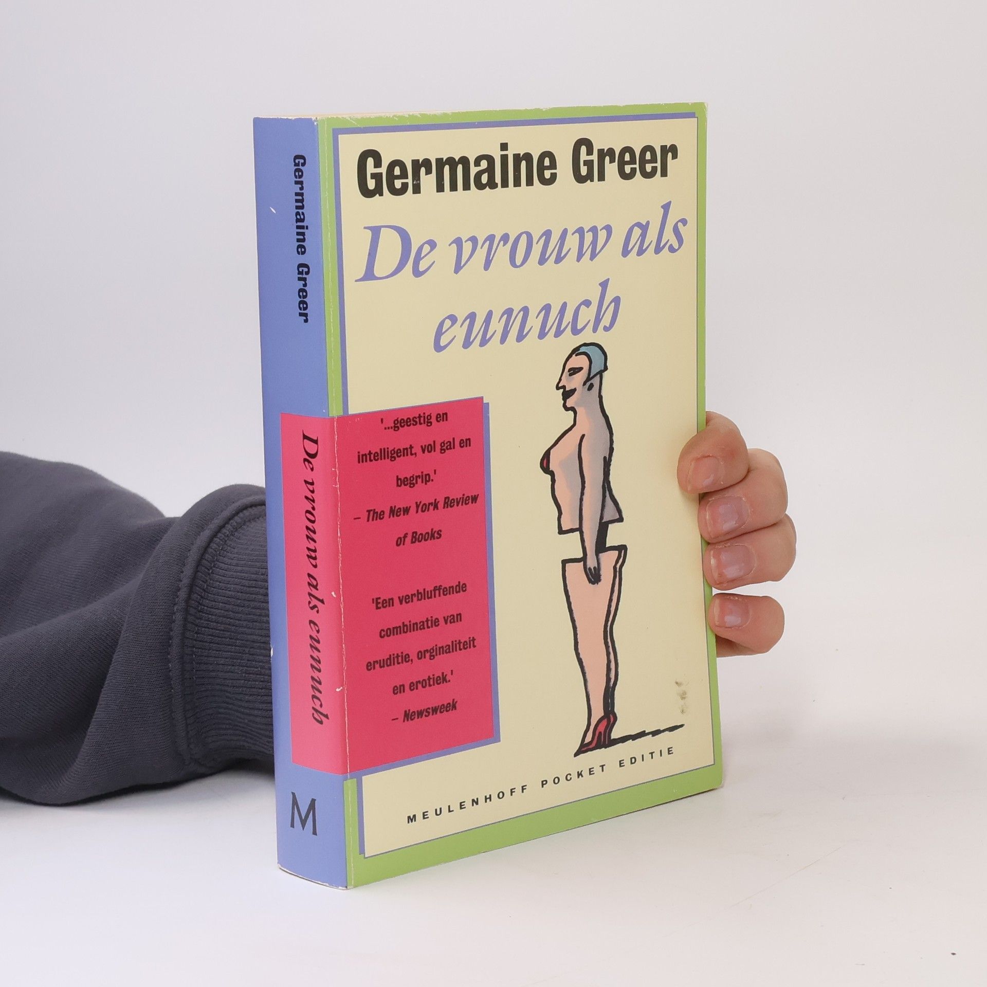 Germaine Greer De vrouw als eunuch