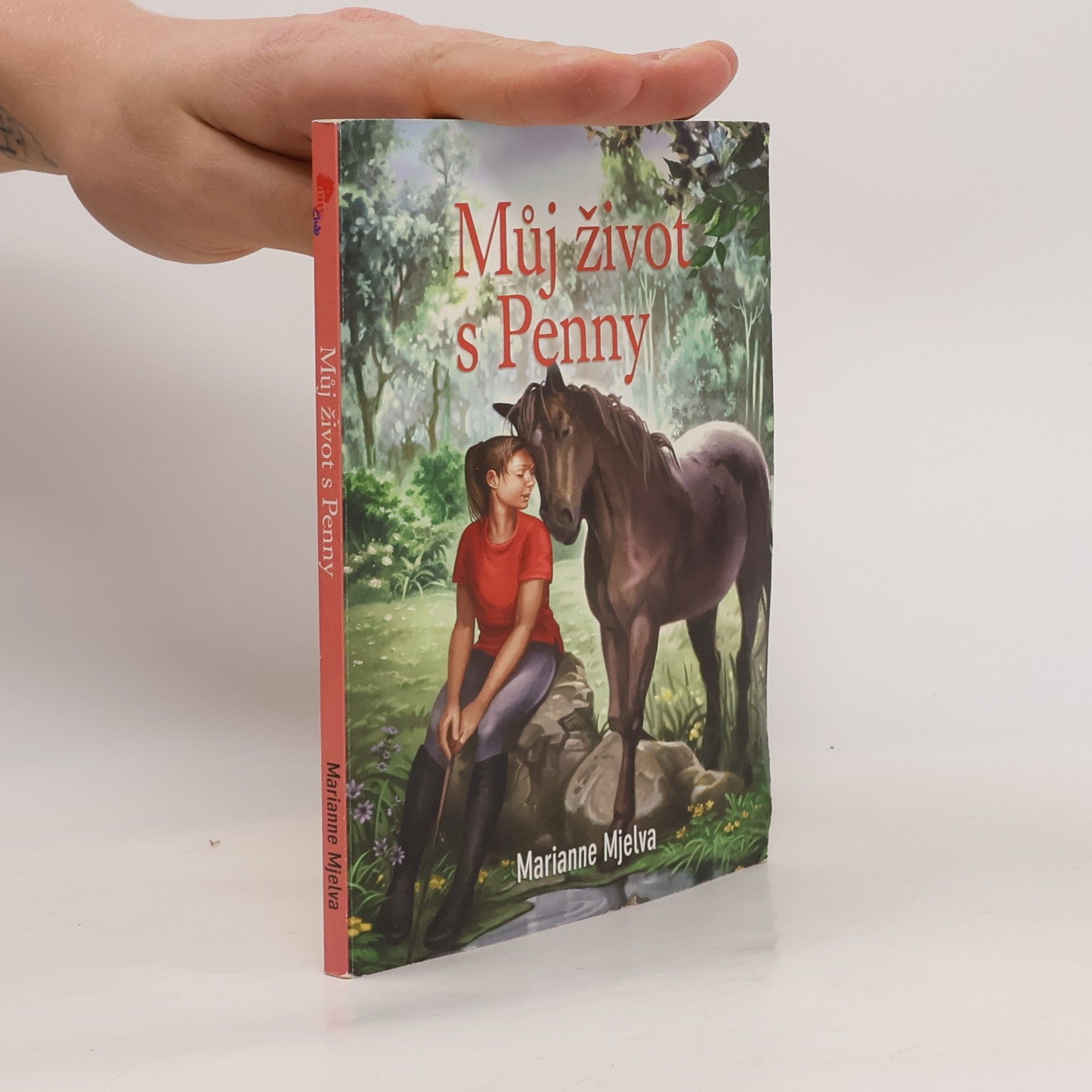 Marianne Mjelva Můj život s Penny