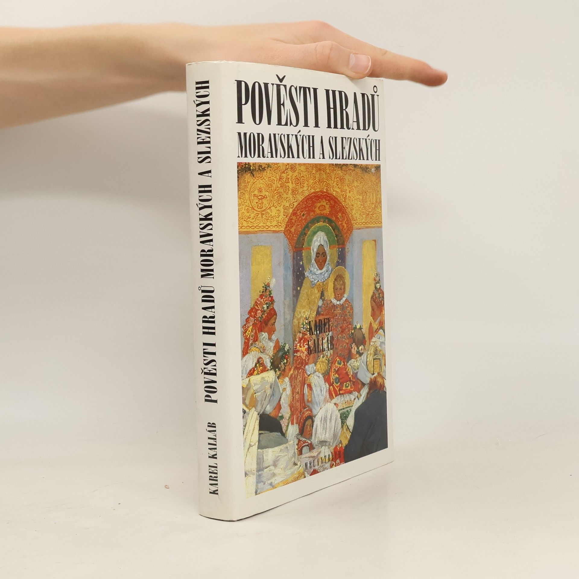 Karel Kalláb Pověsti hradů moravských a slezských