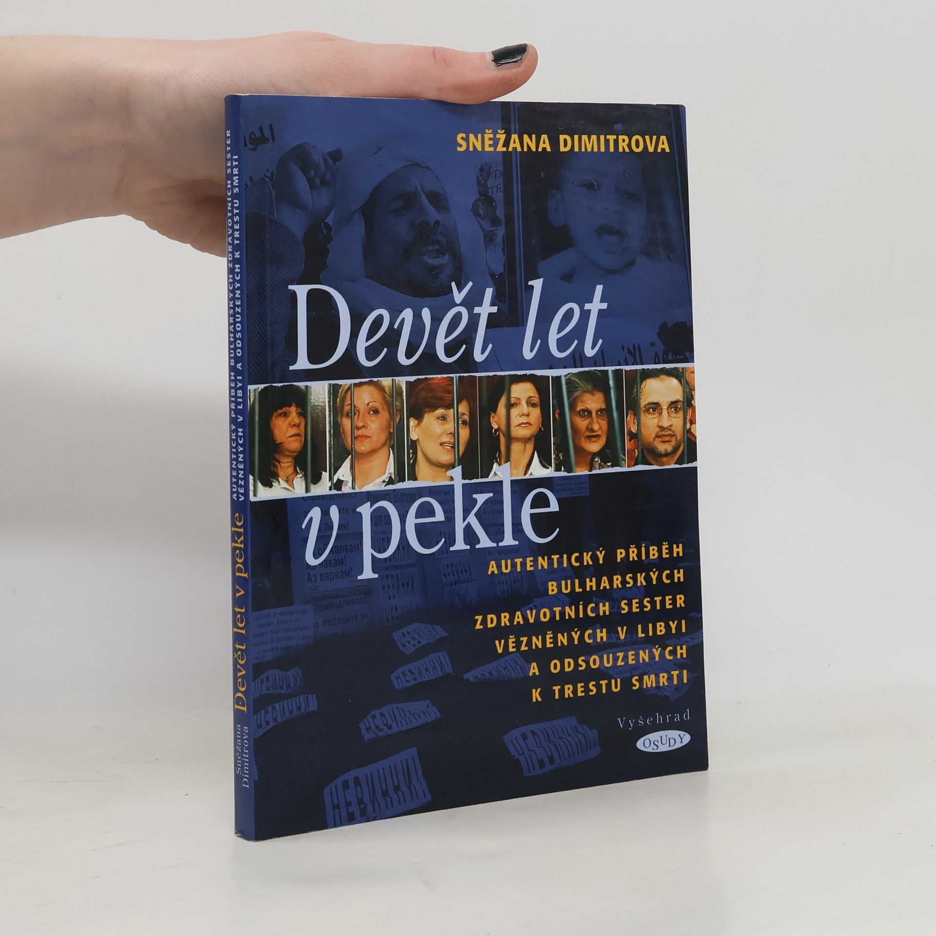 Sněžana Dimitrova Devět let v pekle