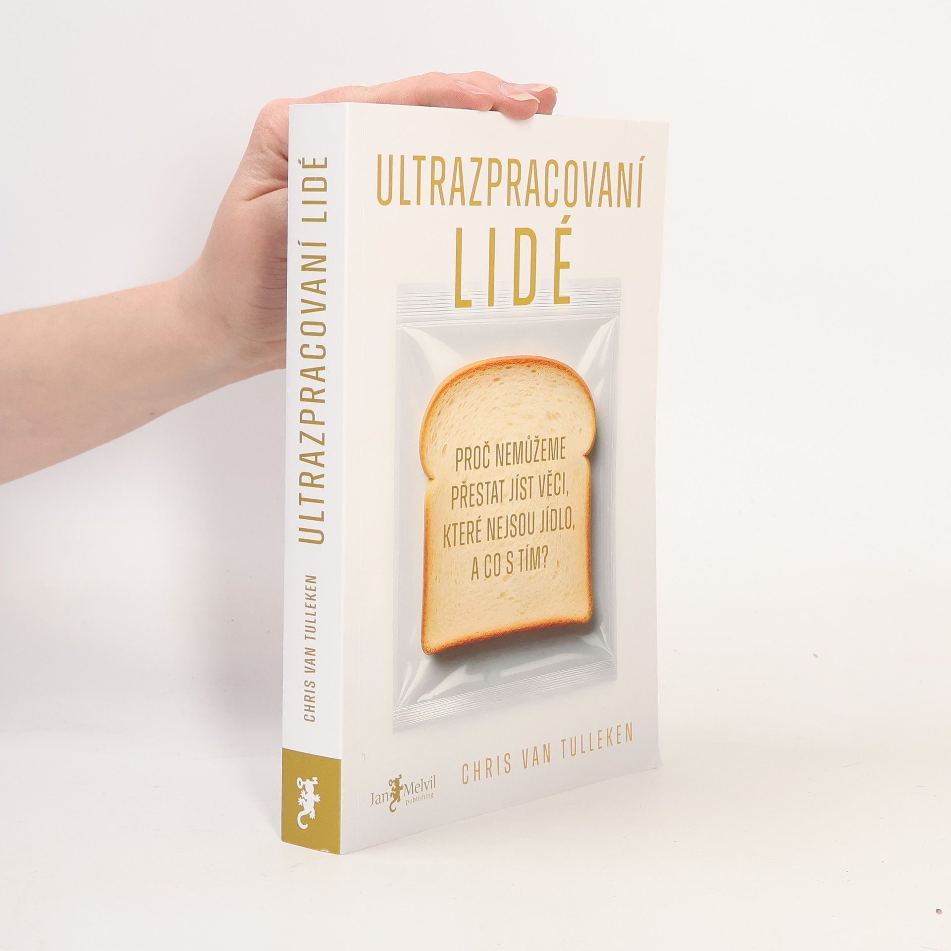 Chris van Tulleken Ultrazpracovaní lidé