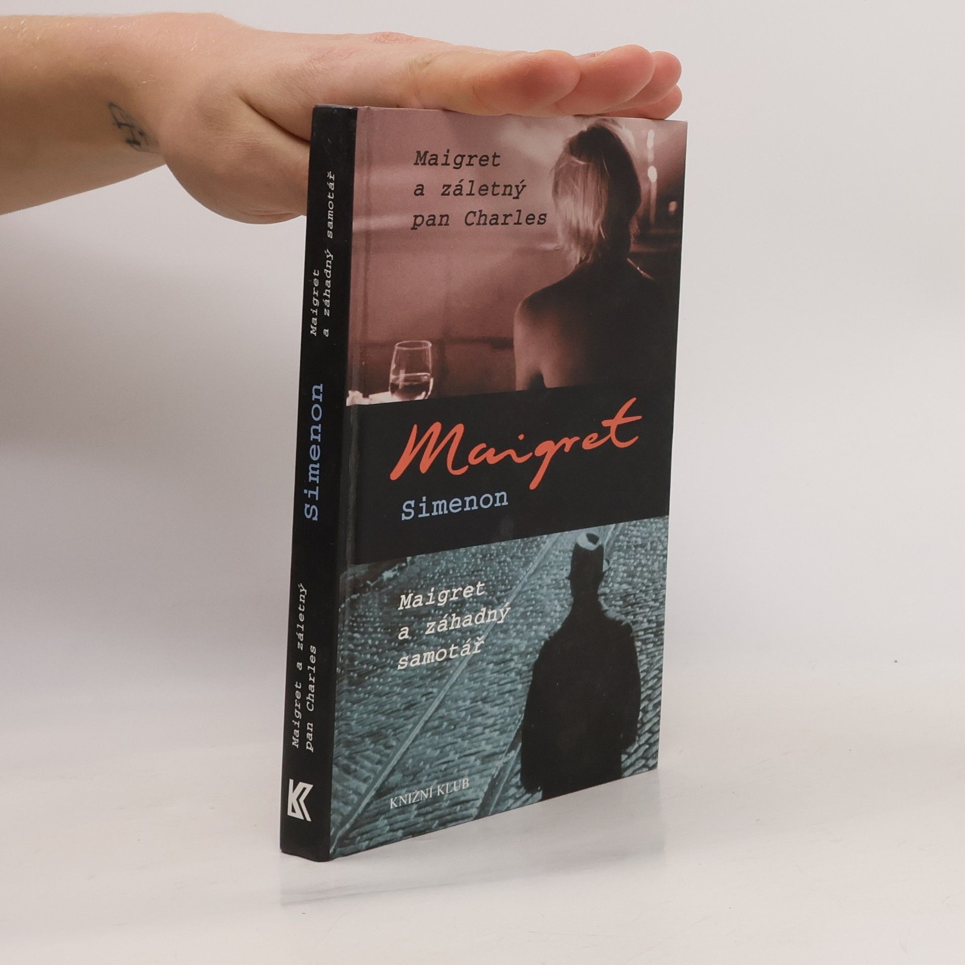 Georges Simenon Maigret a záletný pan Charles ; Maigret a záhadný samotář