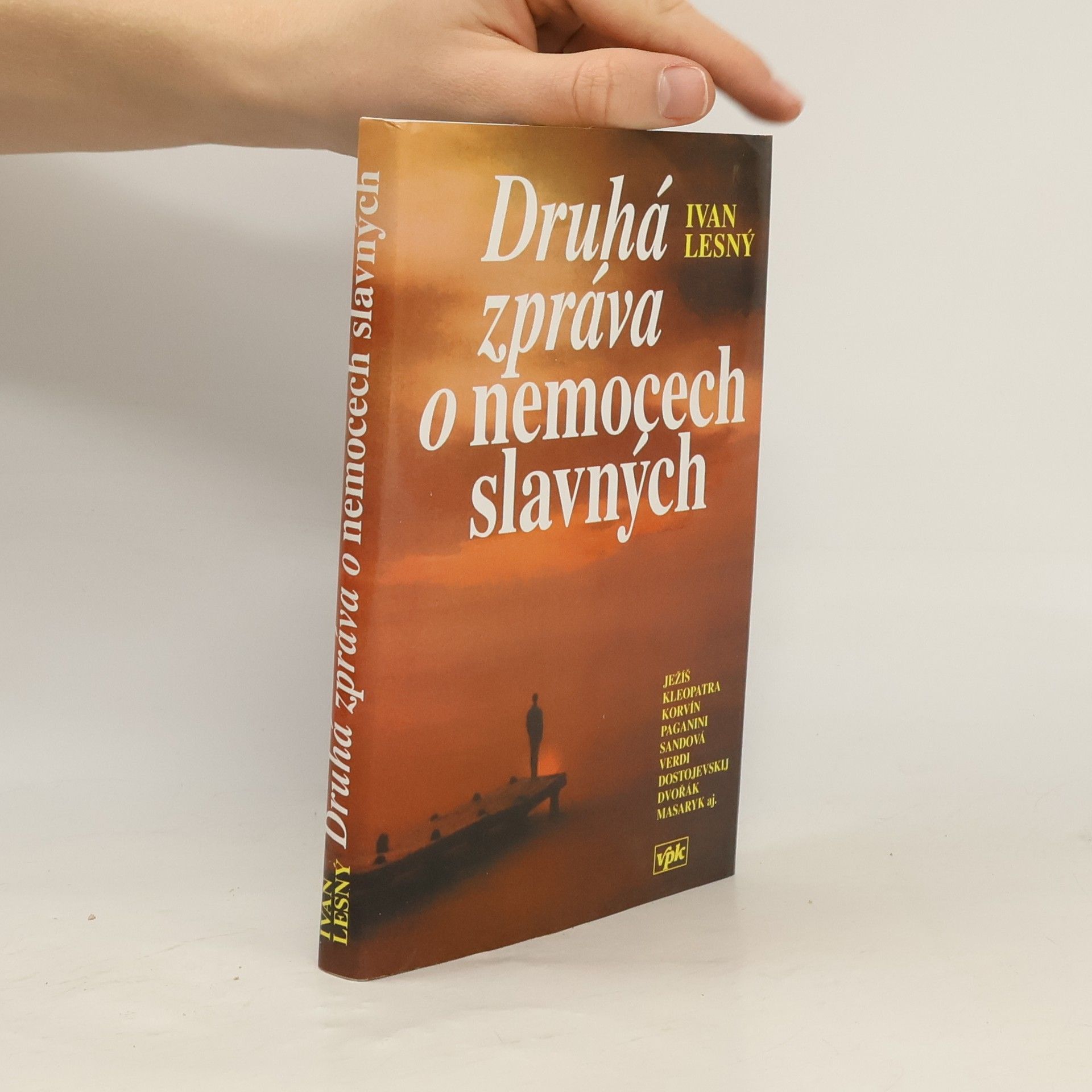 Ivan Lesný Druhá zpráva o nemocech slavných