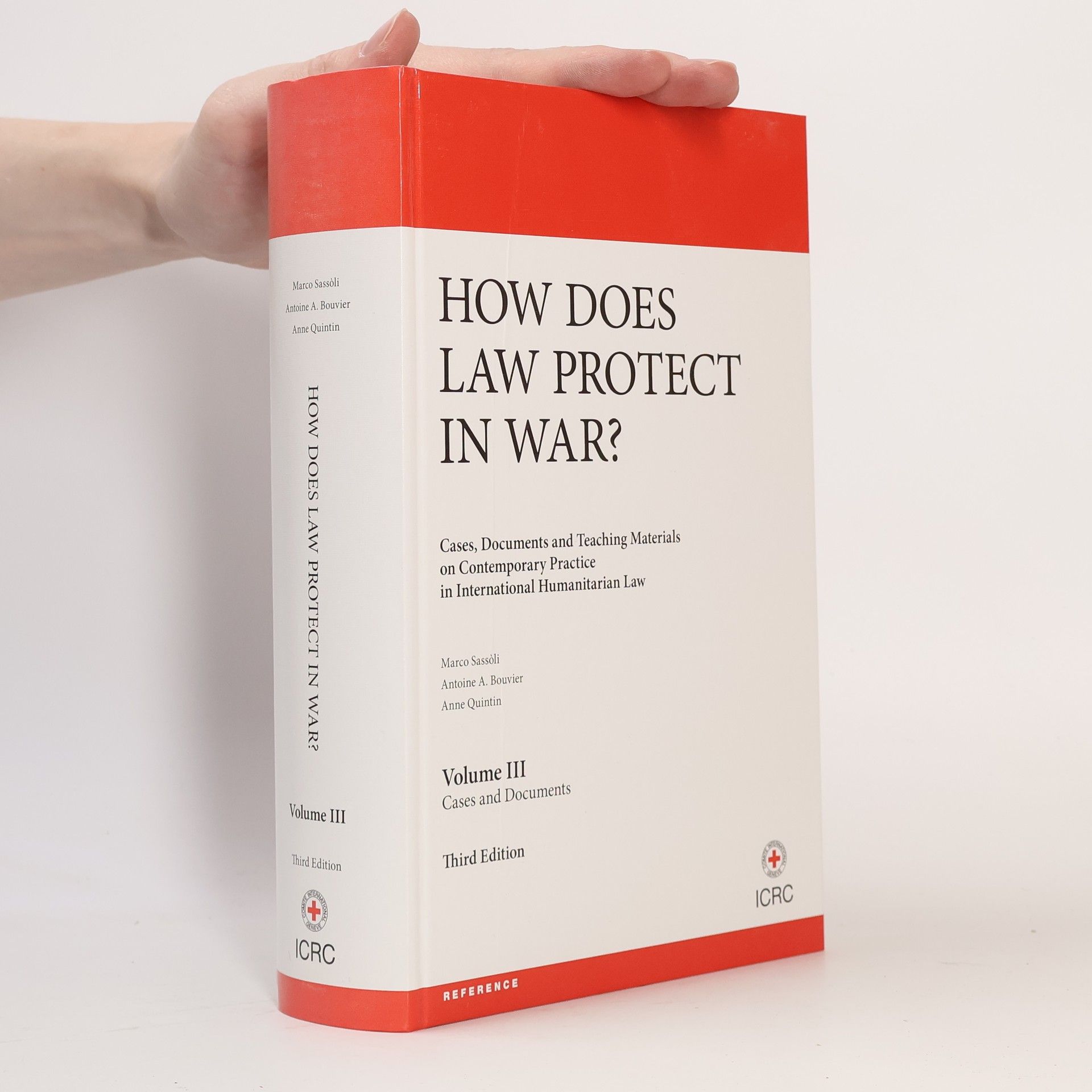 Marco Sassòli Outline of International Humanitarian Law - 3: How Does Law Protect in War?