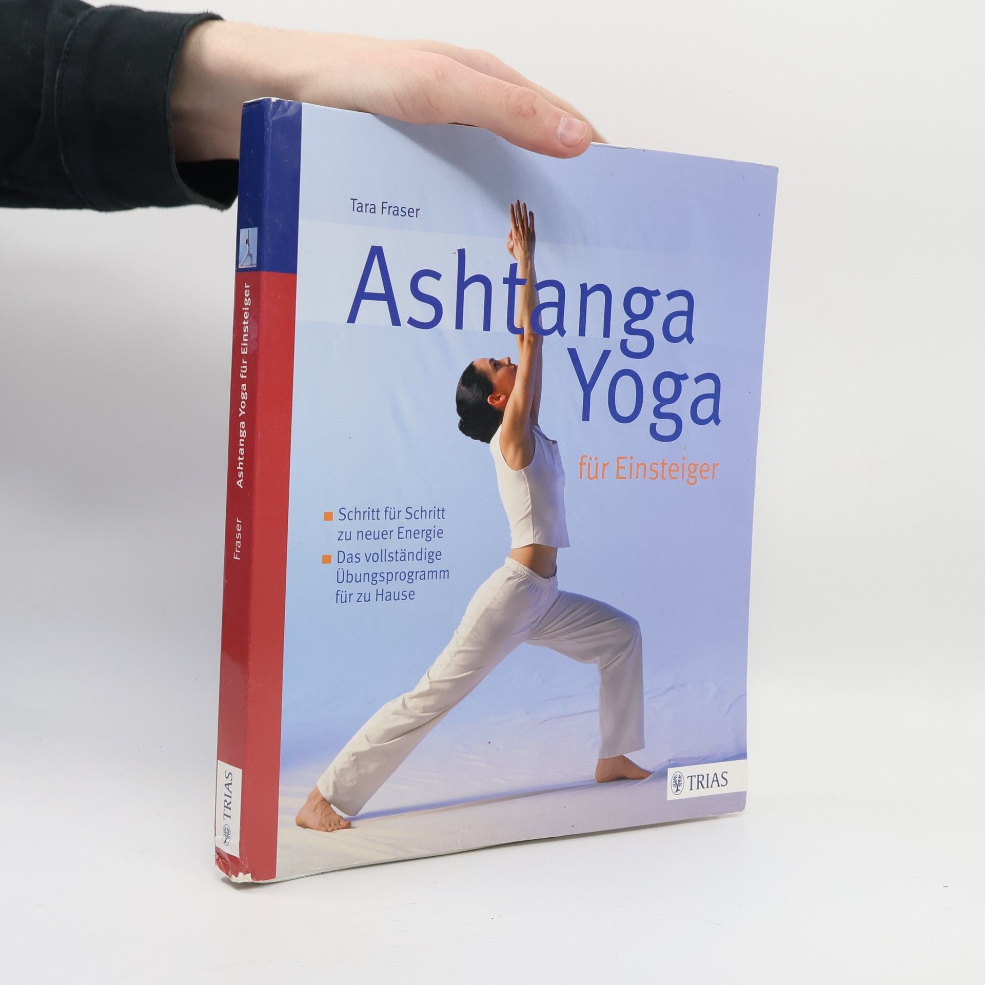 Tara Fraser Ashtanga Yoga für Einsteiger