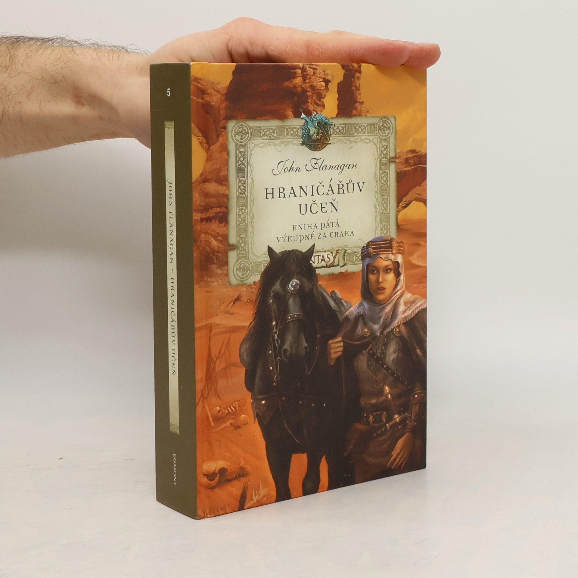 John Flanagan Hraničářův učeň. Výkupné za Eraka