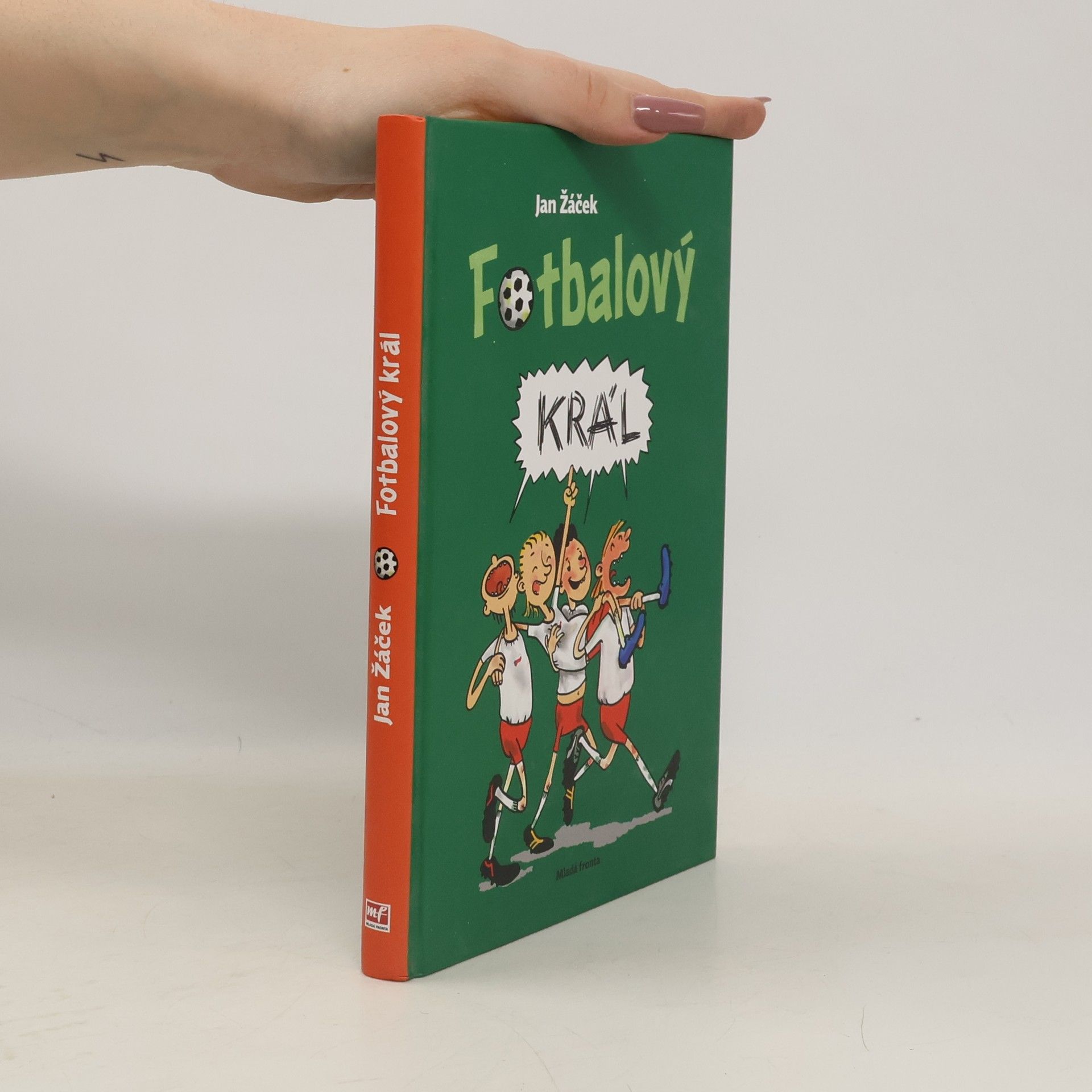 Jan Žáček Fotbalový král