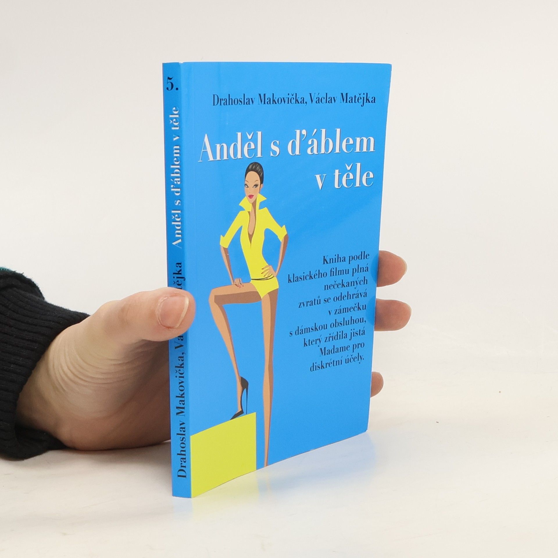 Drahoslav Makovička Anděl s ďáblem v těle