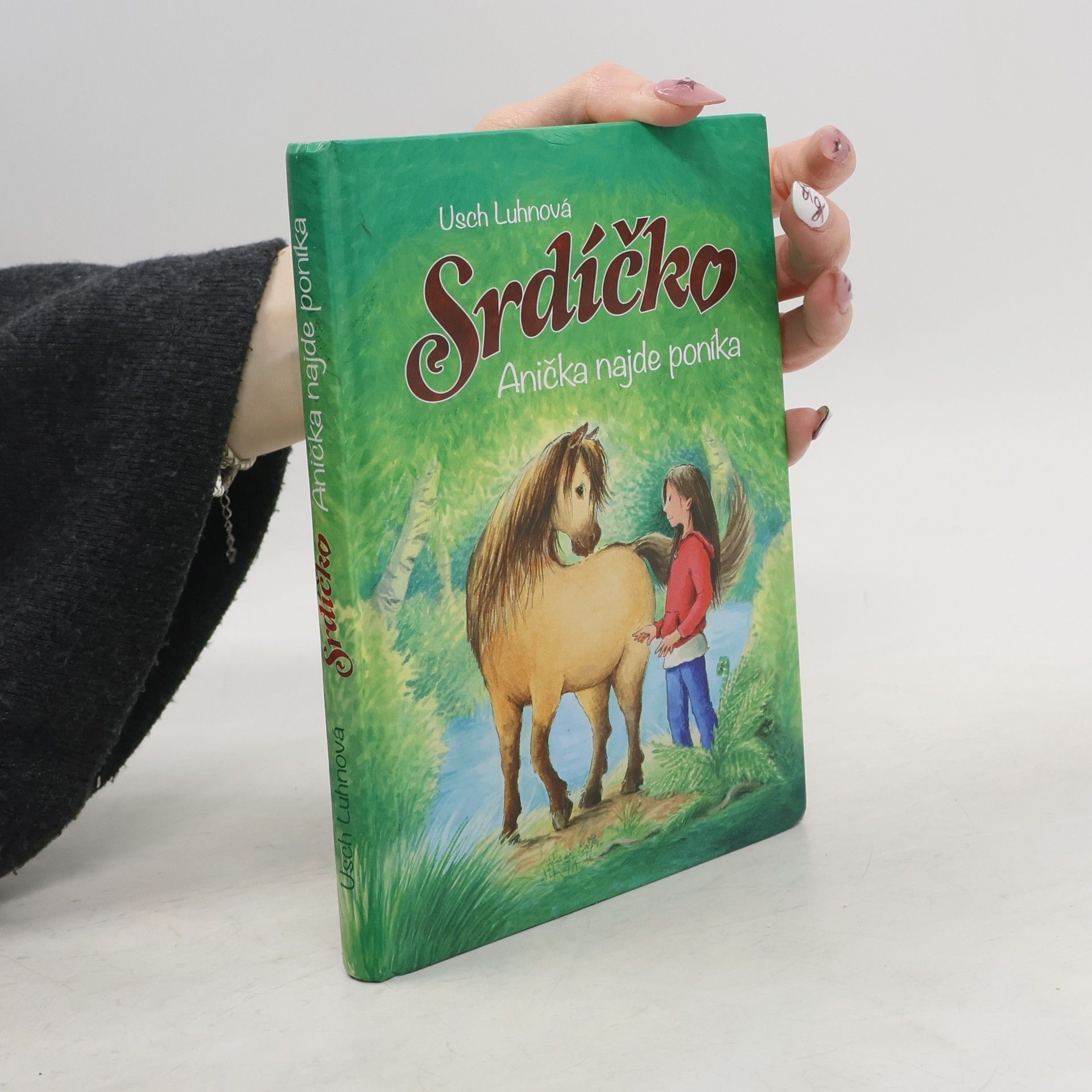 Srdíčko. Anička najde poníka