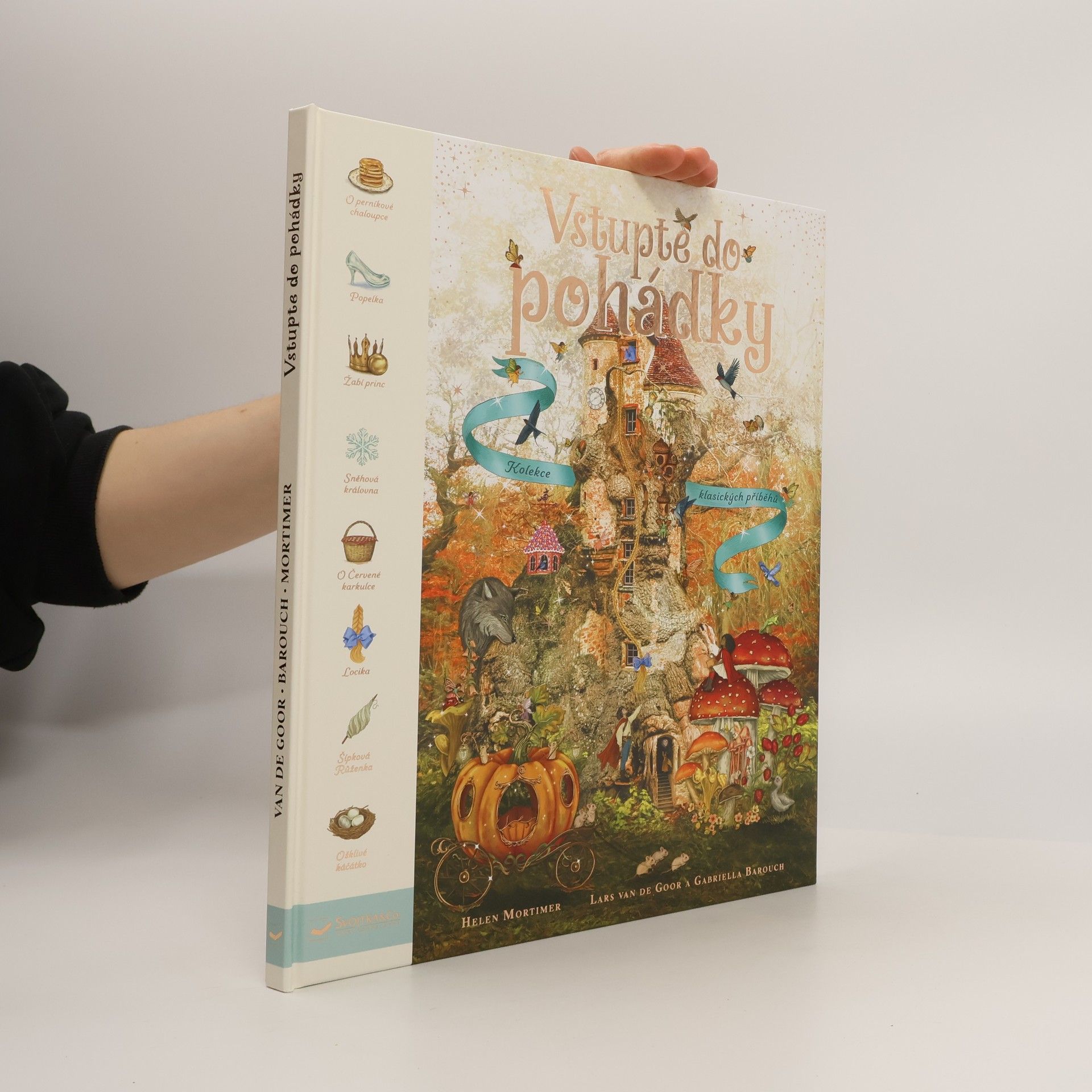 Helen Mortimer Vstupte do pohádky Kolekce klasických příběhů