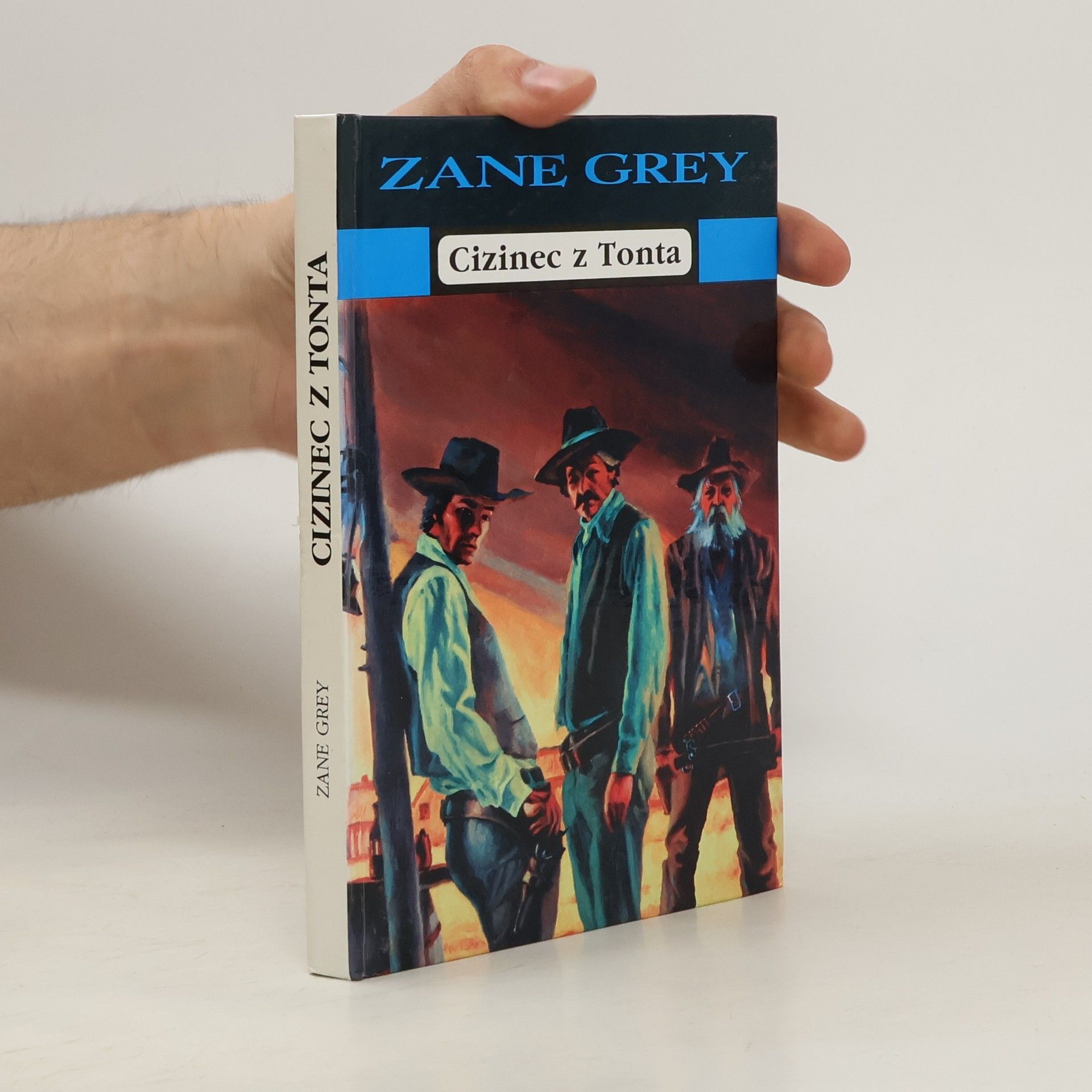 Zane Grey Cizinec z Tonta