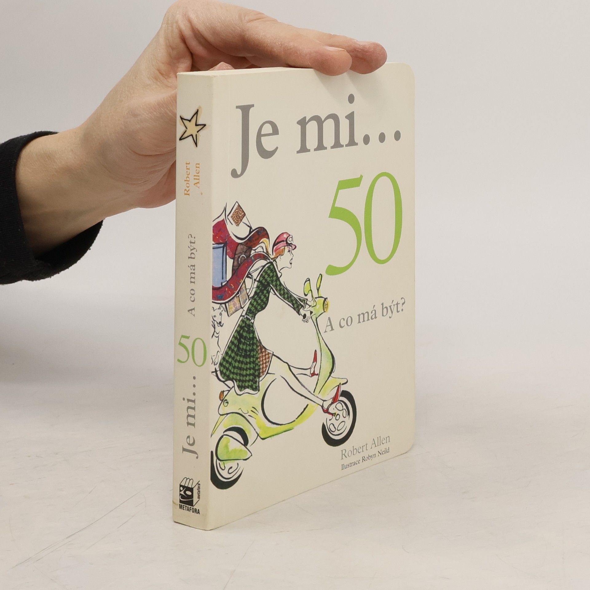 Robert G. Allen Je mi 50 : a co má být?