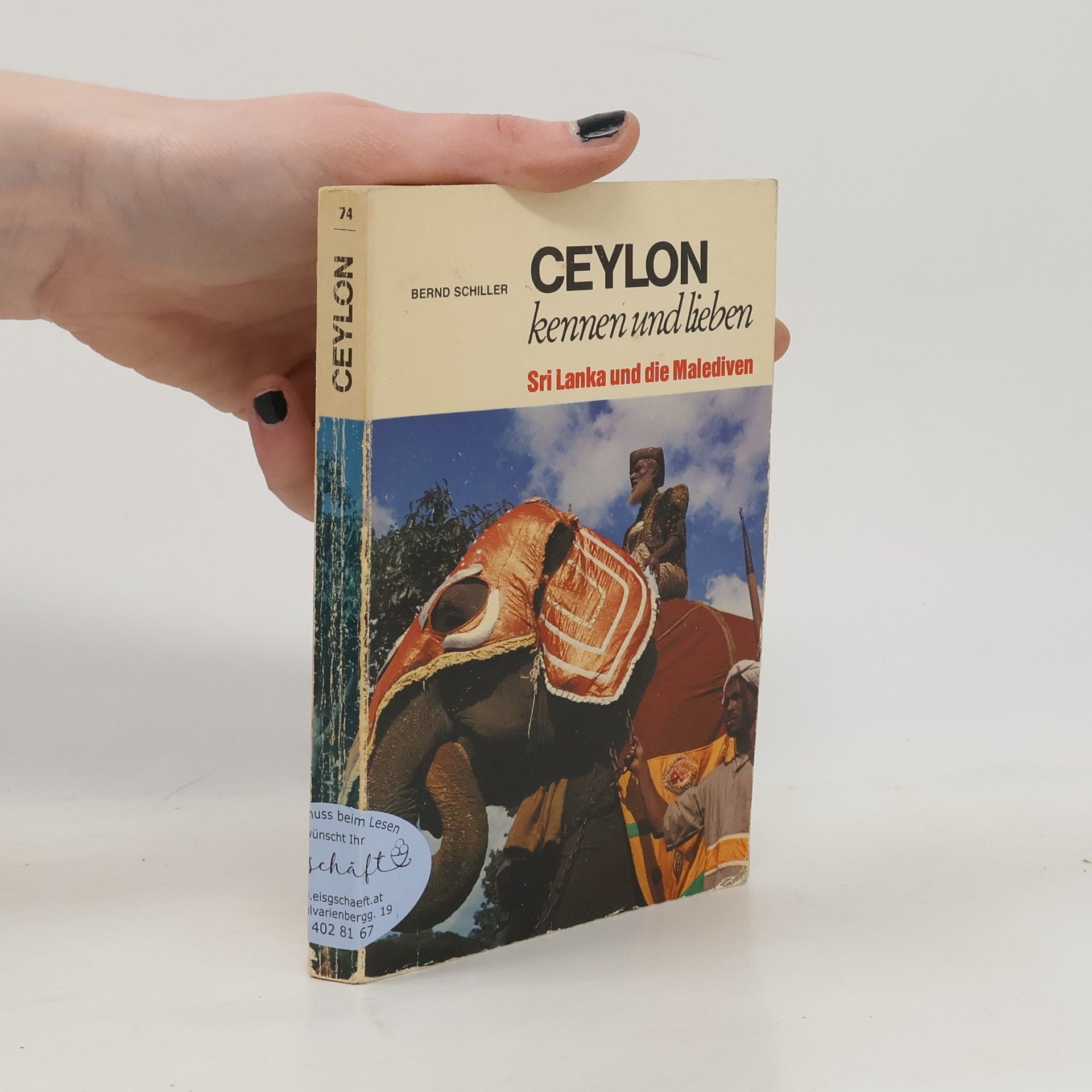 Bernd Schiller Ceylon kennen und lieben