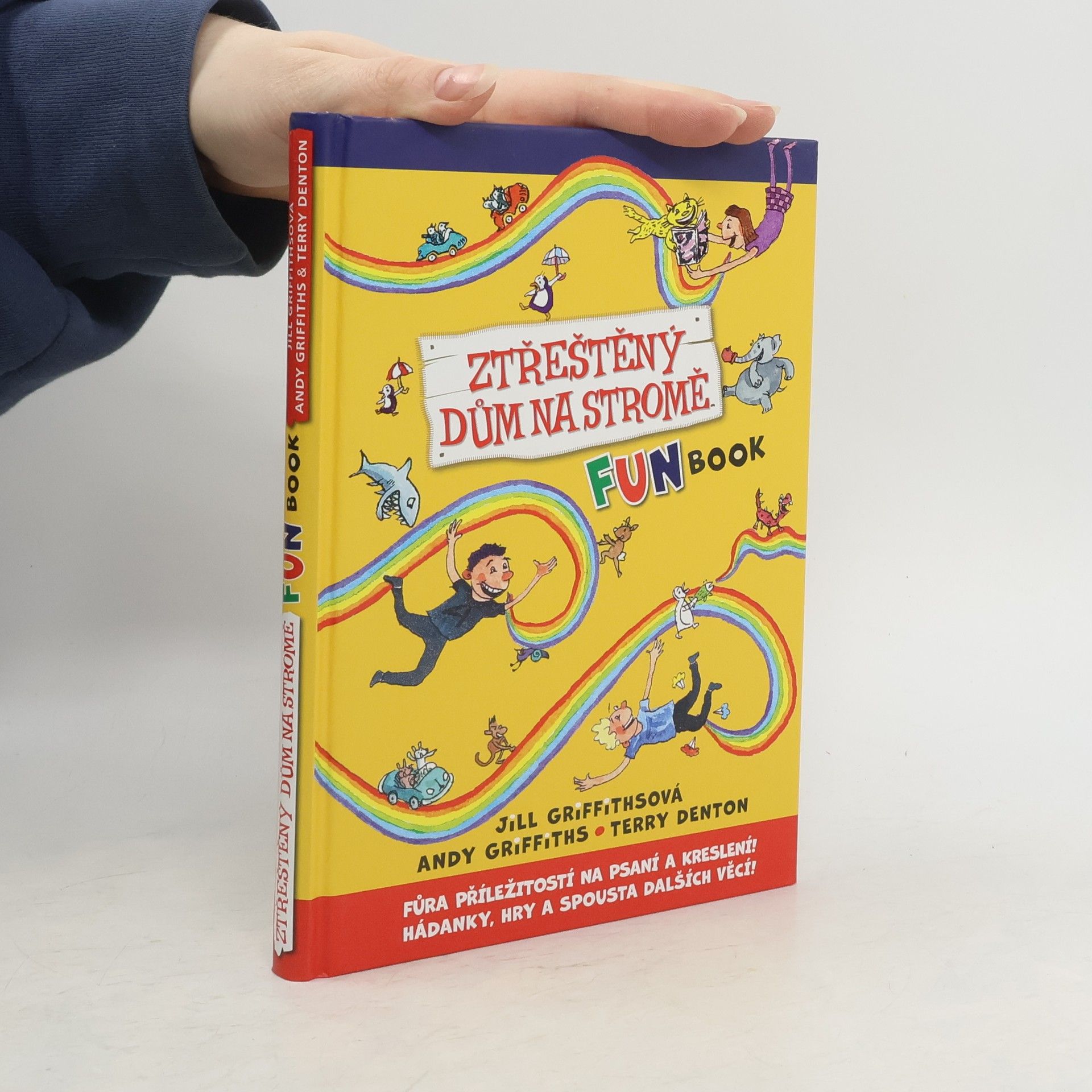 Jill Griffiths Ztřeštěný dům na stromě : fun book