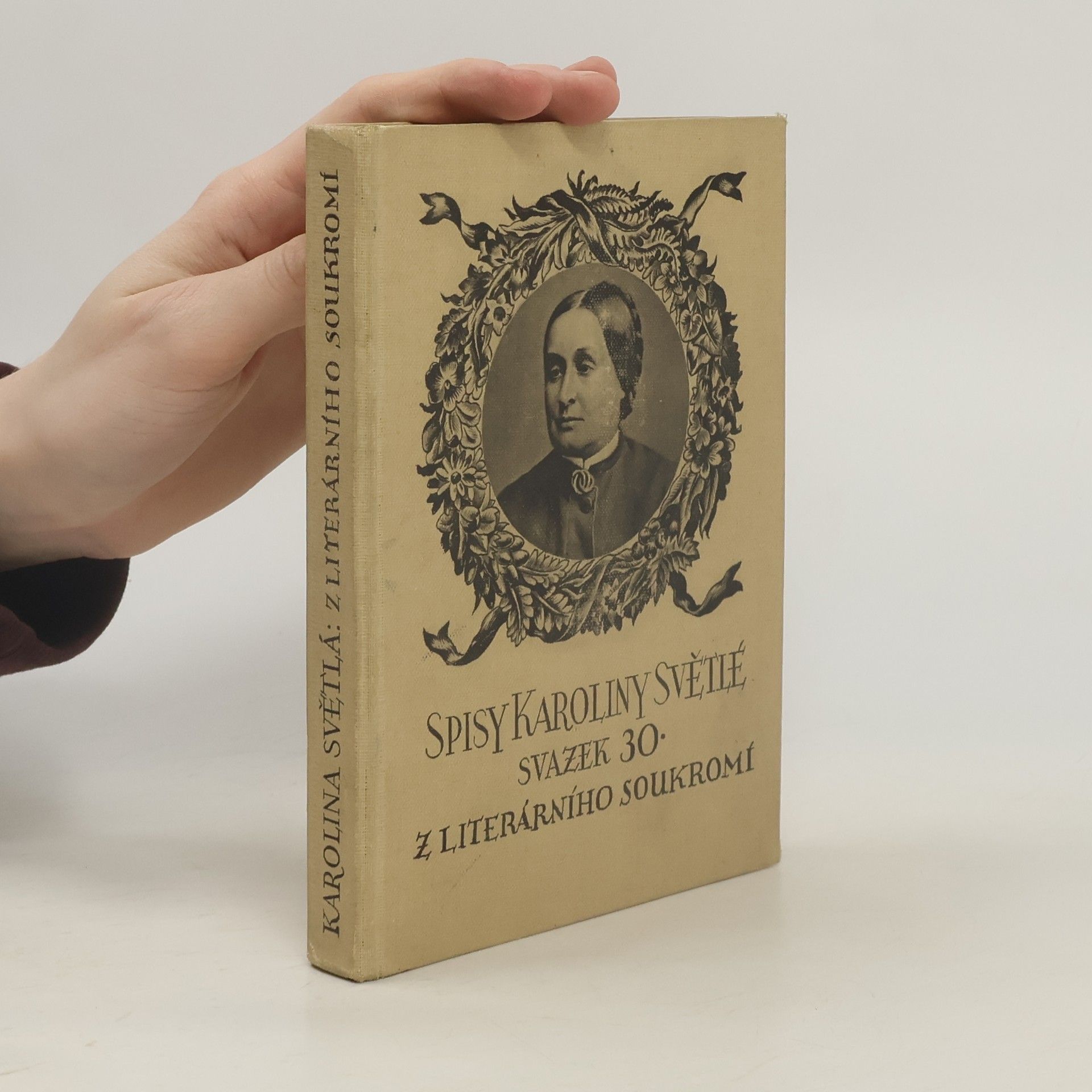 Karolína Světlá Z literárního soukromí a drobné práce