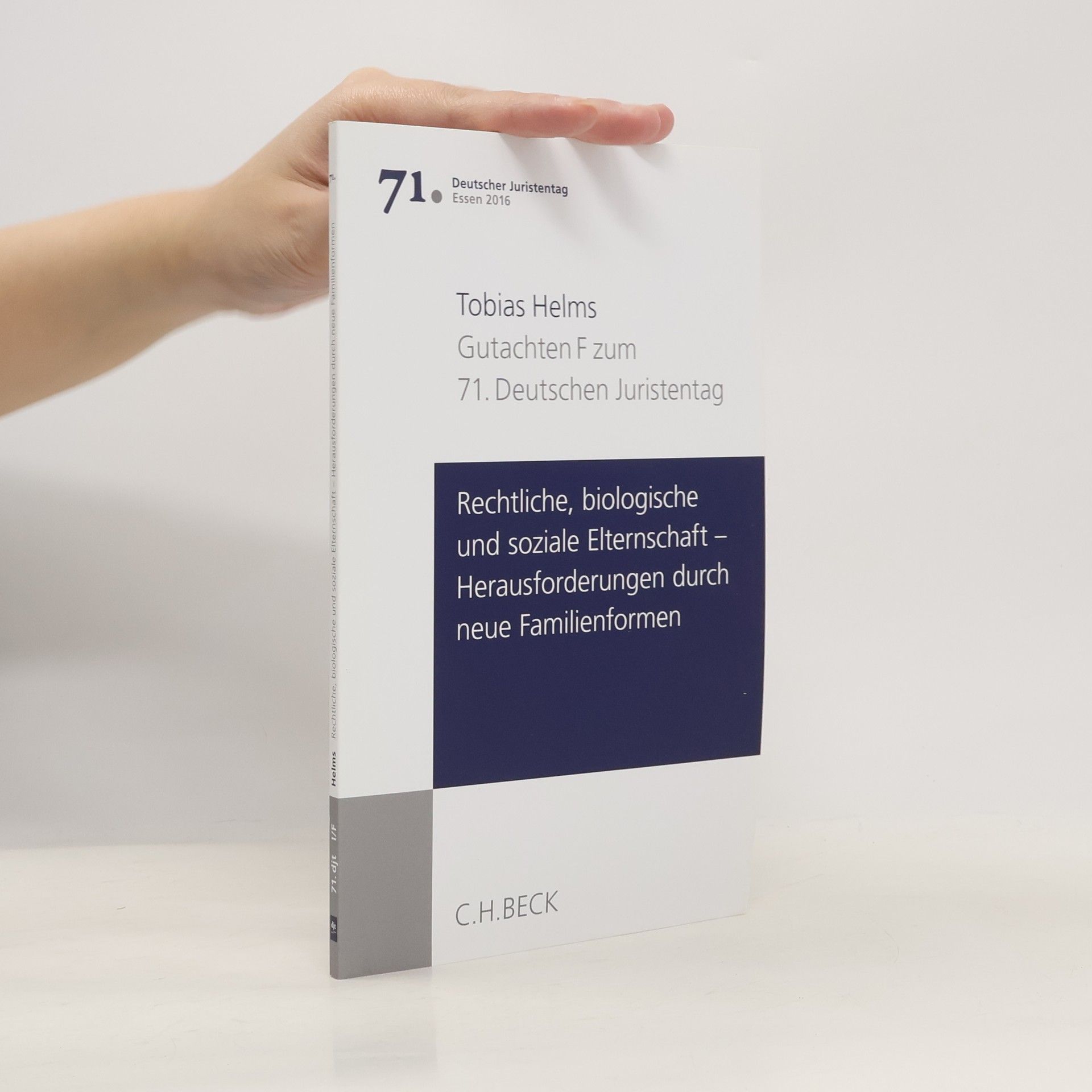 Tobias Helms Rechtliche, biologische und soziale Elternschaft