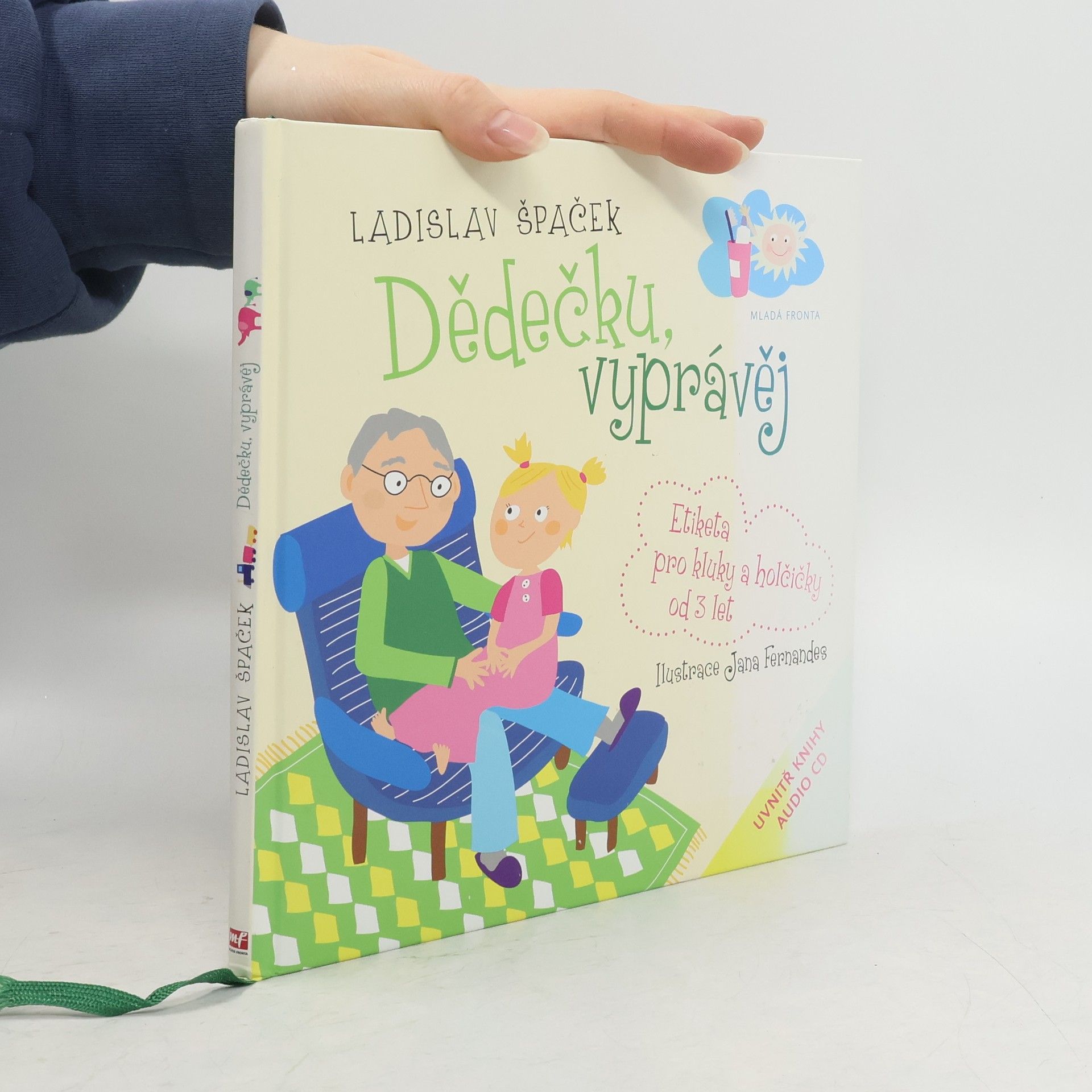 Ladislav Špaček Dědečku, vyprávěj. Etiketa pro kluky a holčičky od 3 let