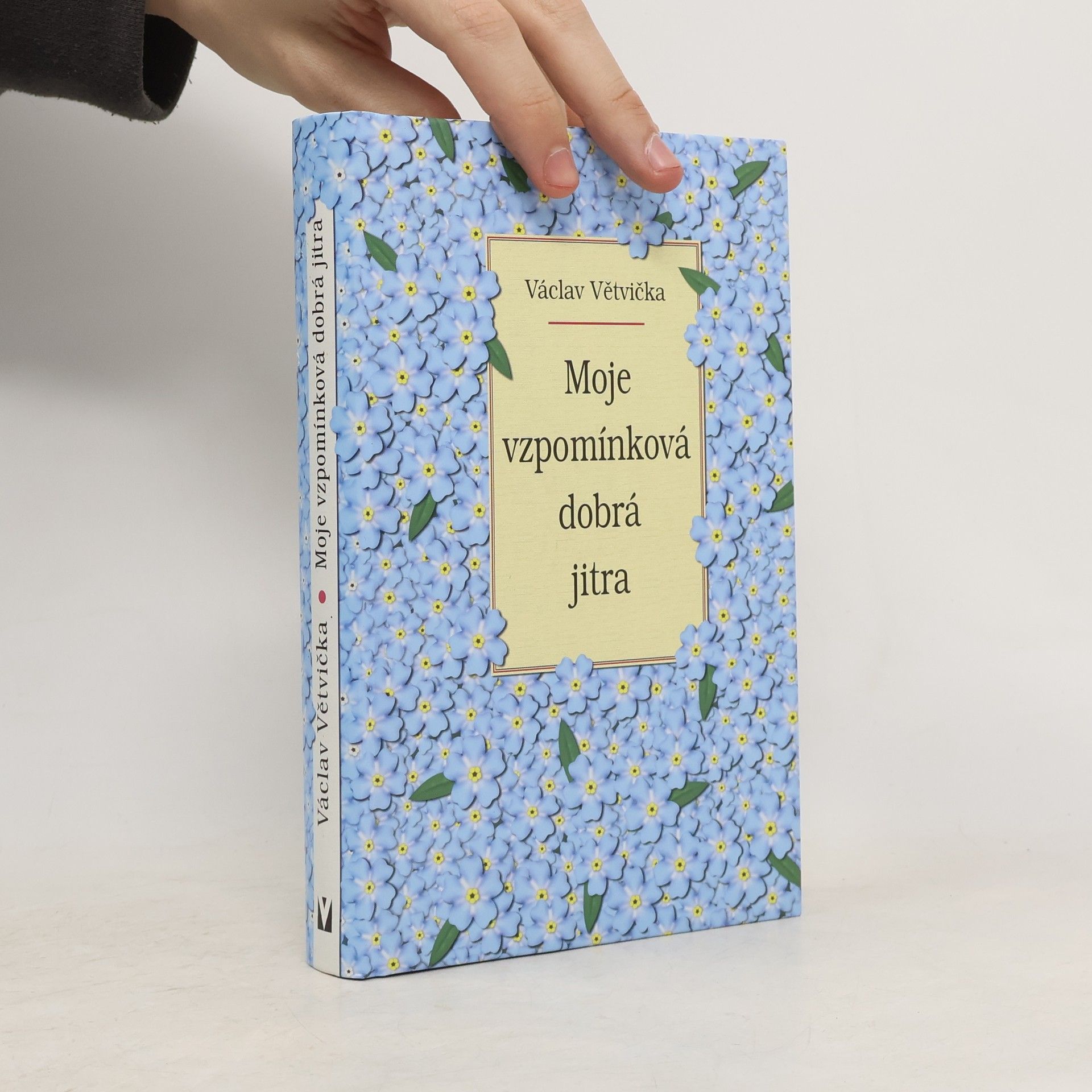 Václav Větvička Moje vzpomínková dobrá jitra