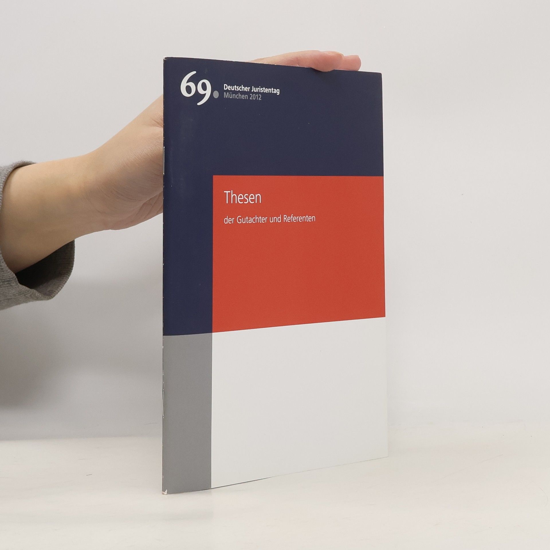Various authors Deutscher Juristentag 69. Thesen der Gutachter und Referenten