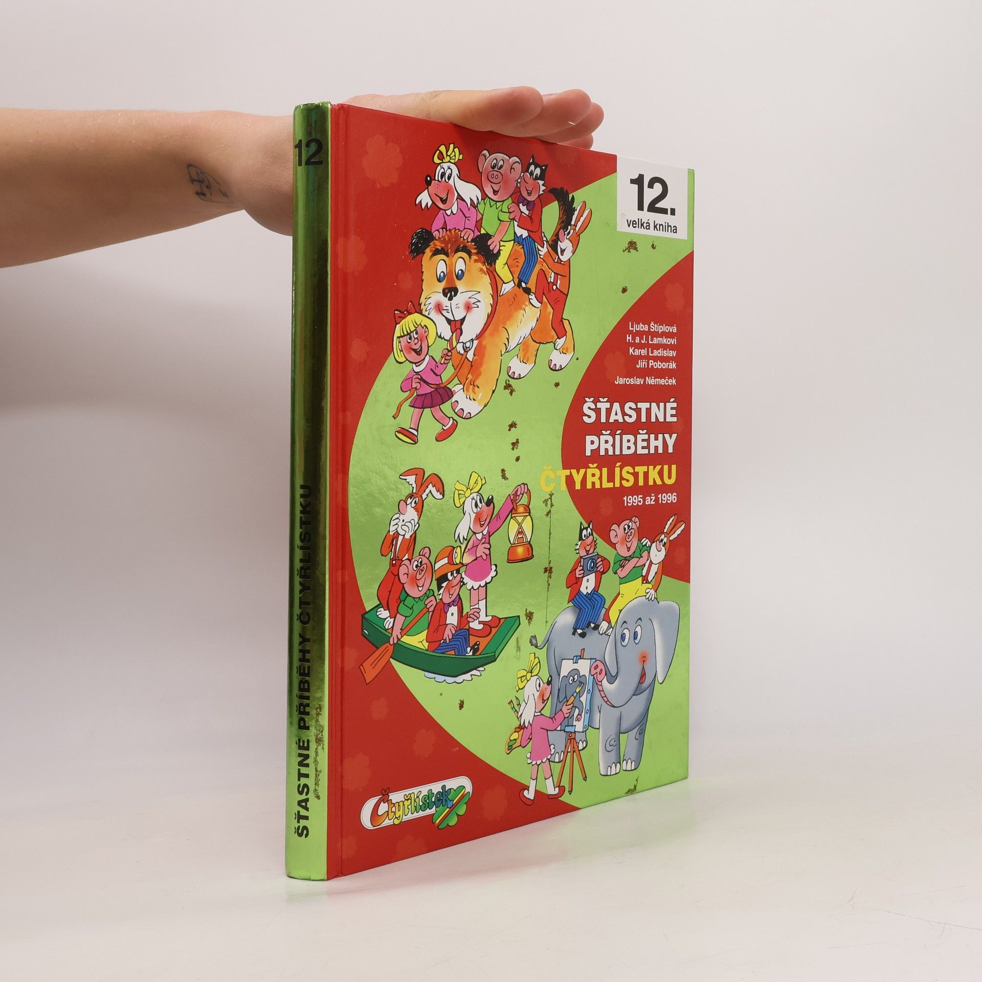Ljuba Štíplová Šťastné příběhy Čtyřlístku : 1995-1996