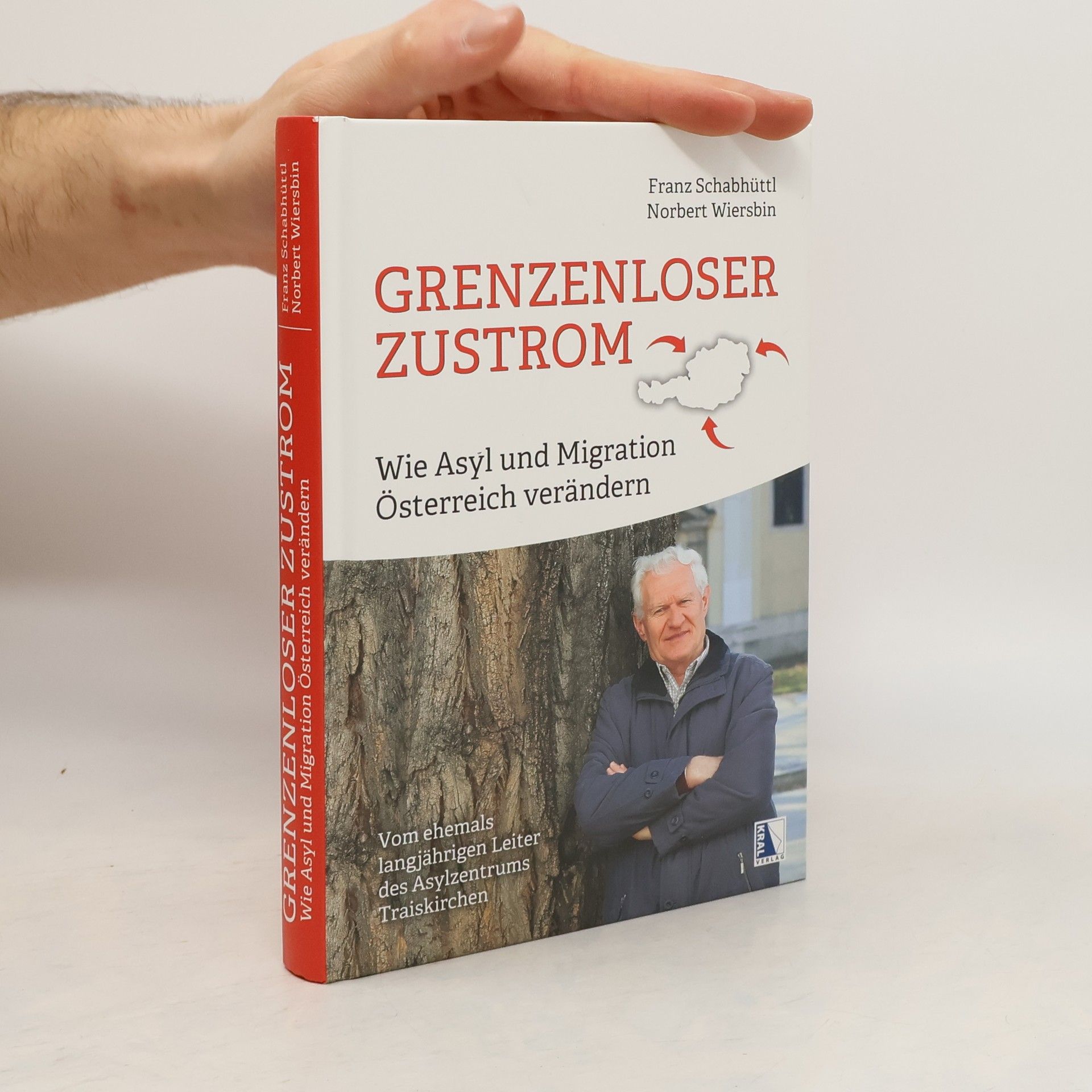 Franz Schabhüttl Grenzenloser Zustrom. Wie Asyl und Migration Österreich verändern Vom ehemals langjährigen Leiter des Asylzentrums Traiskirchen