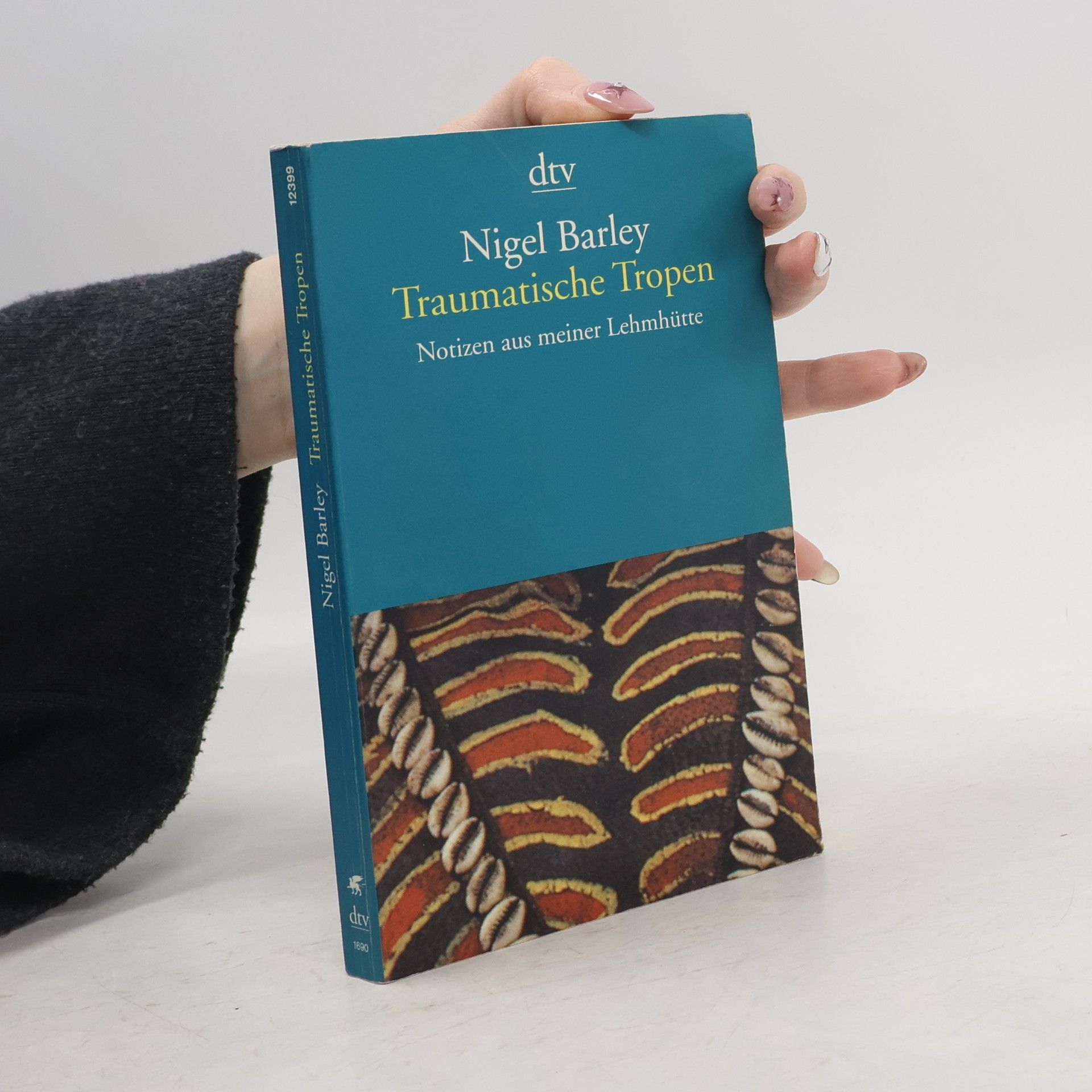 Nigel Barley Traumatische Tropen