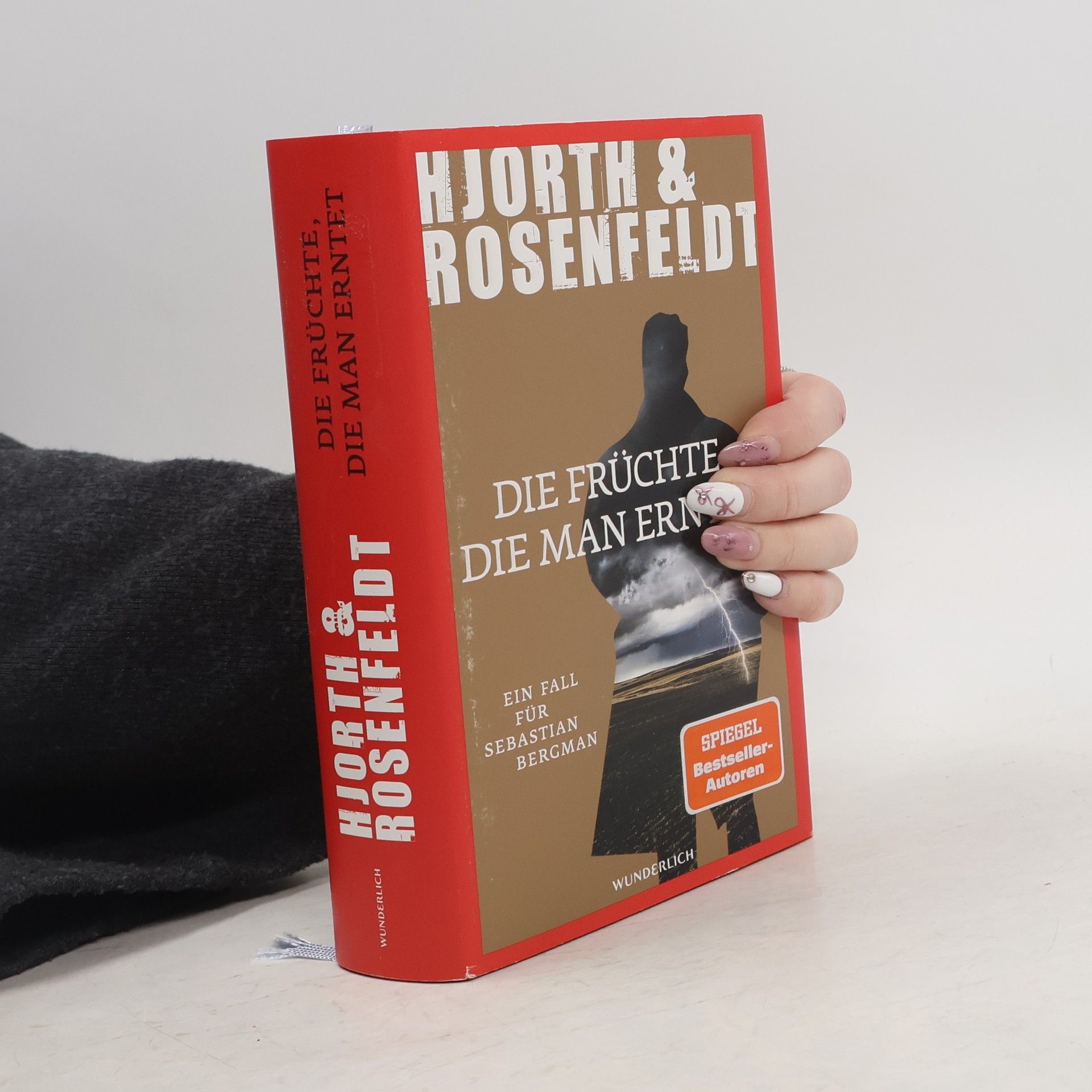 Michael Hjorth Die Früchte, die man erntet : ein Fall für Sebastian Bergman