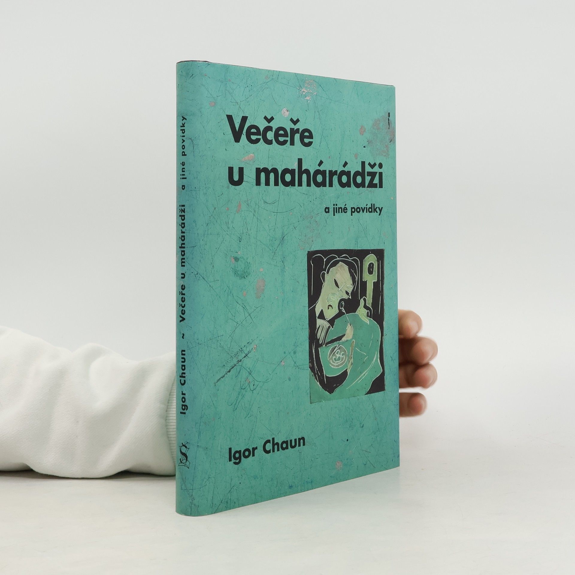 Igor Chaun Večeře u mahárádži a jiné povídky