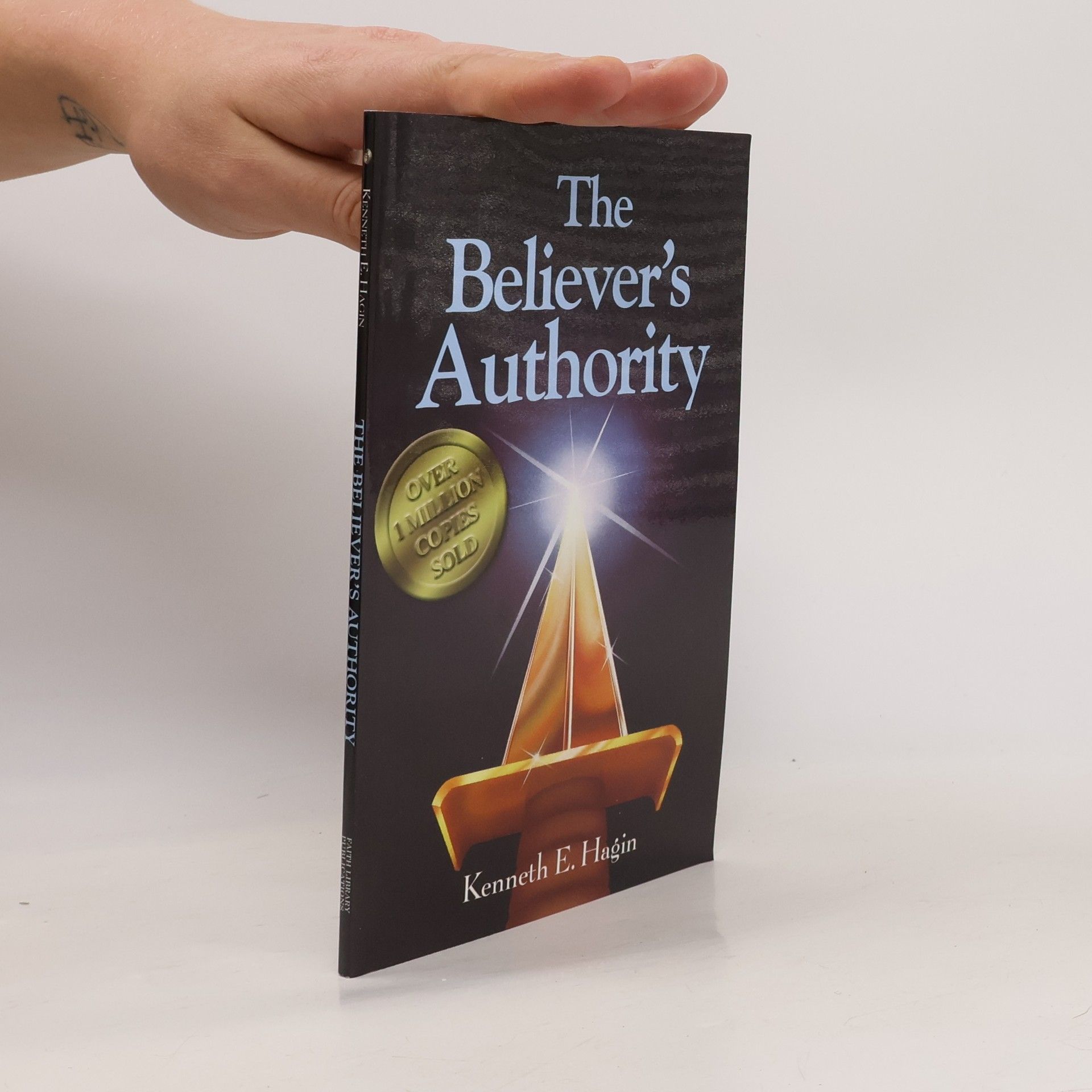 Kenneth E. Hagin The Believer's Authority