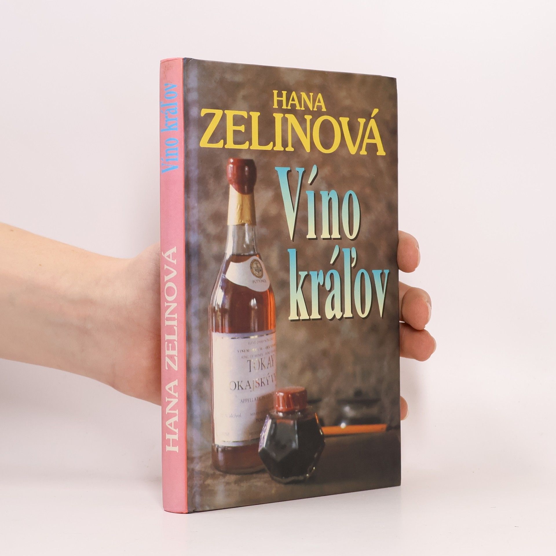 Hana Zelinová Víno kráľov